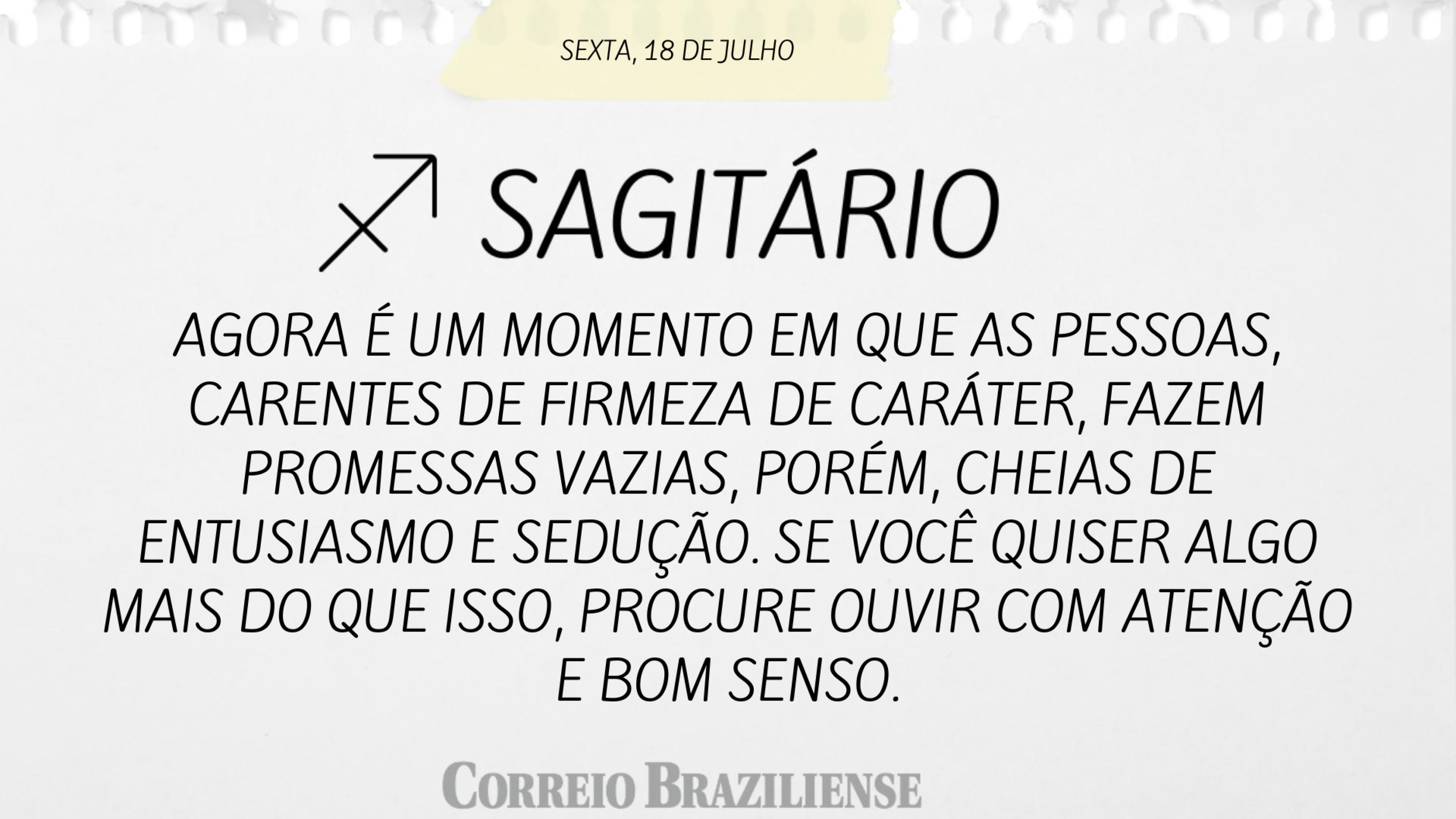 Horóscopo | 18 de julho