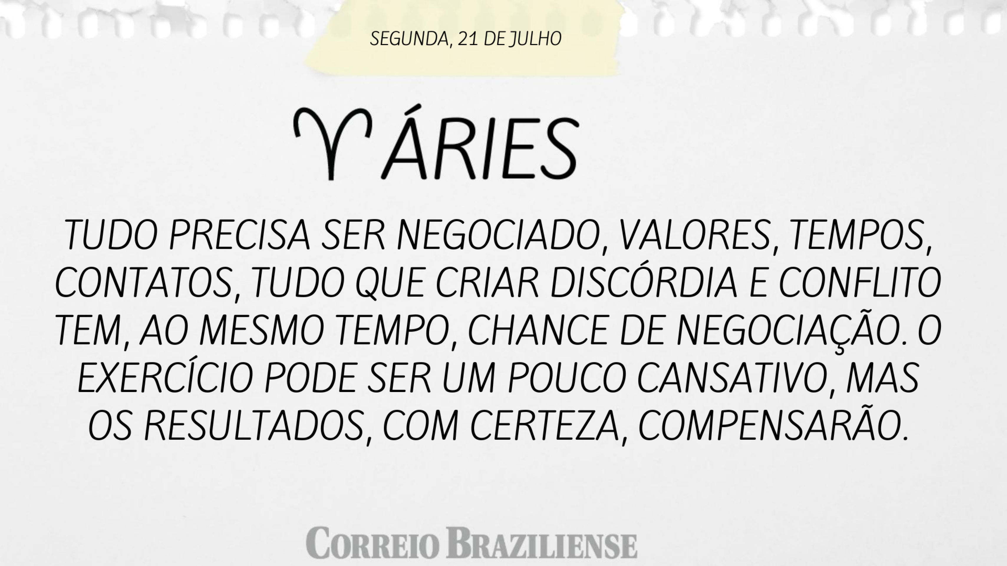 Hor&oacute;scopo | 21 de julho