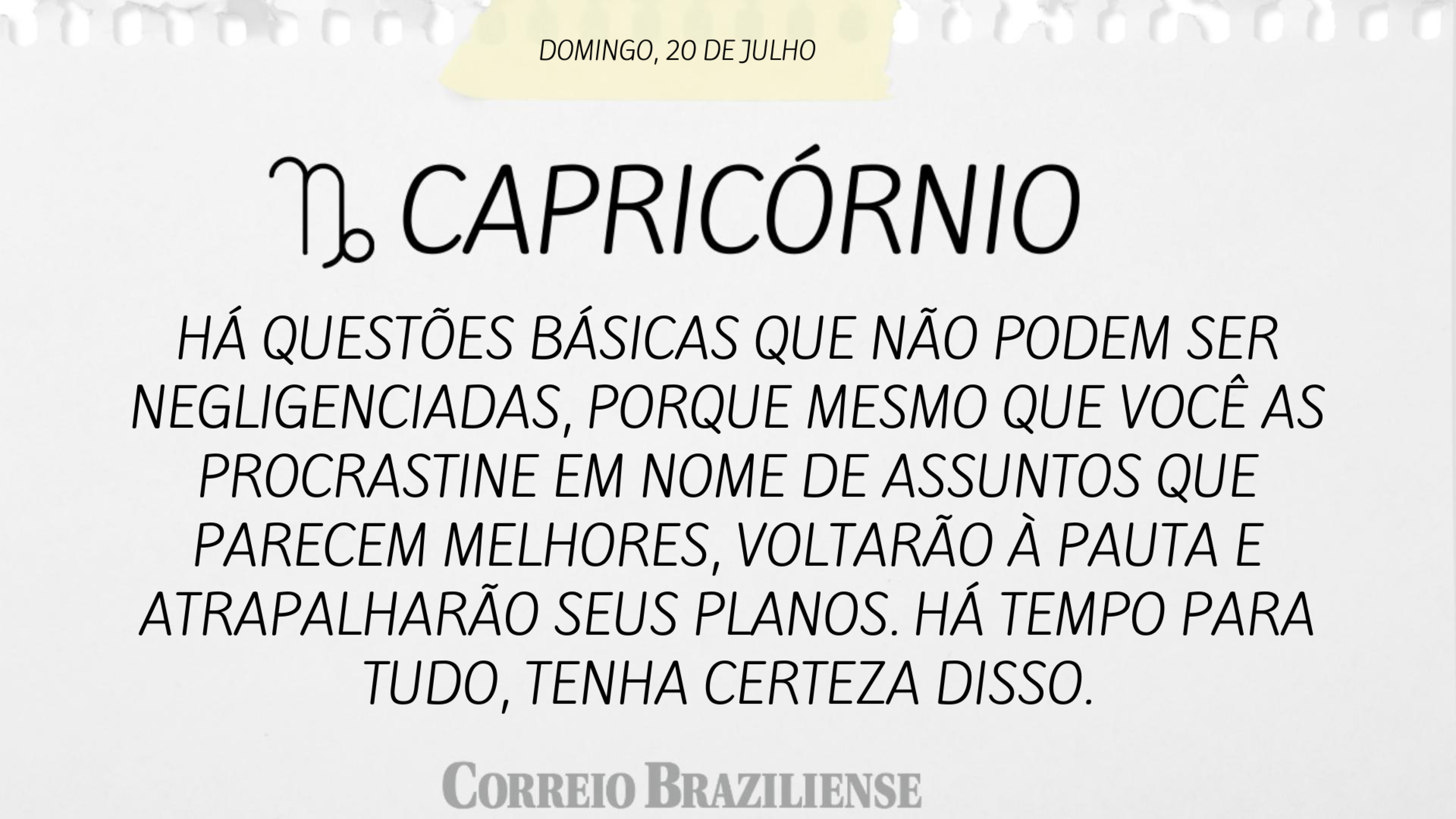 Horóscopo | 20 de julho
