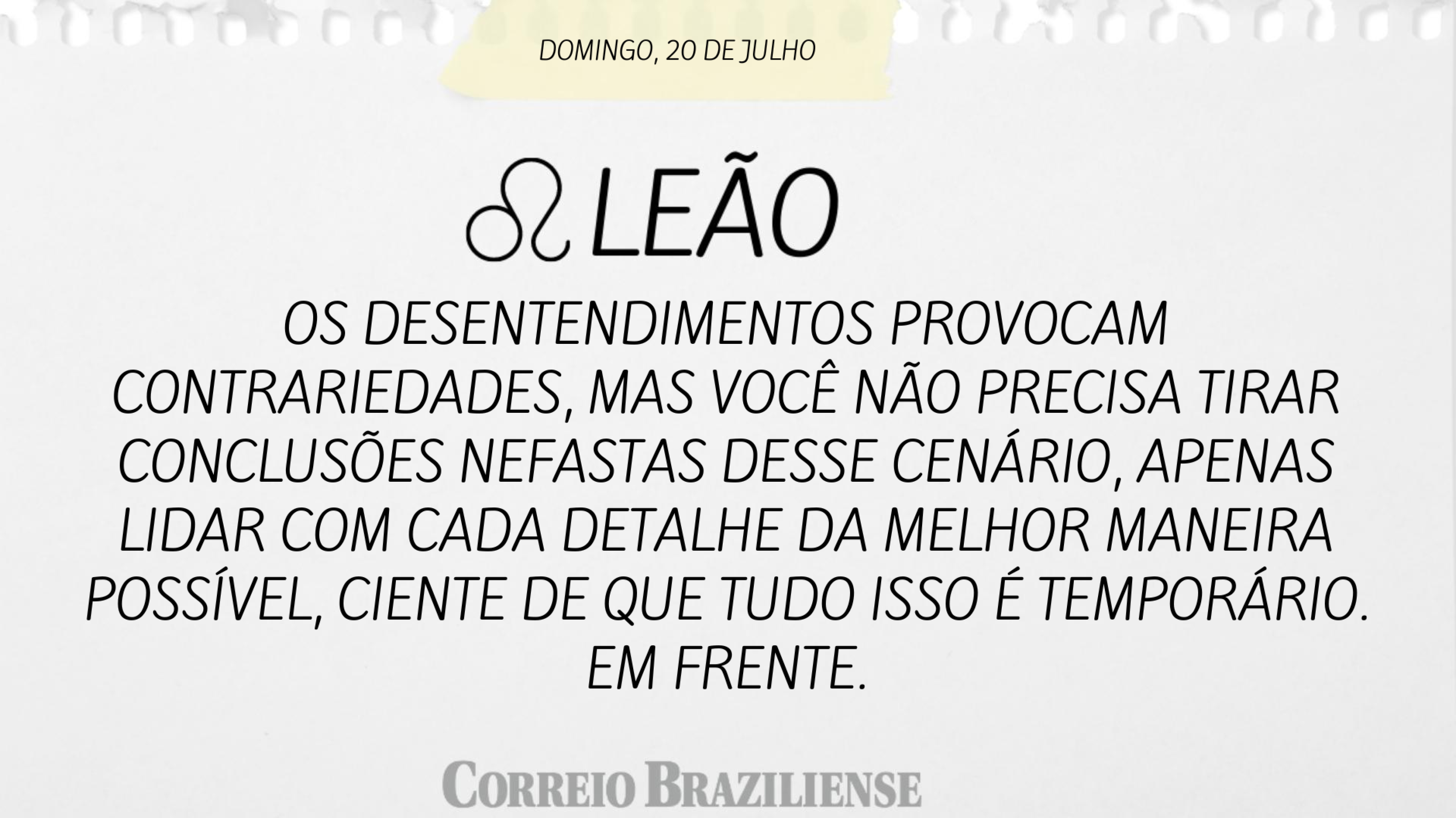 Horóscopo | 20 de julho