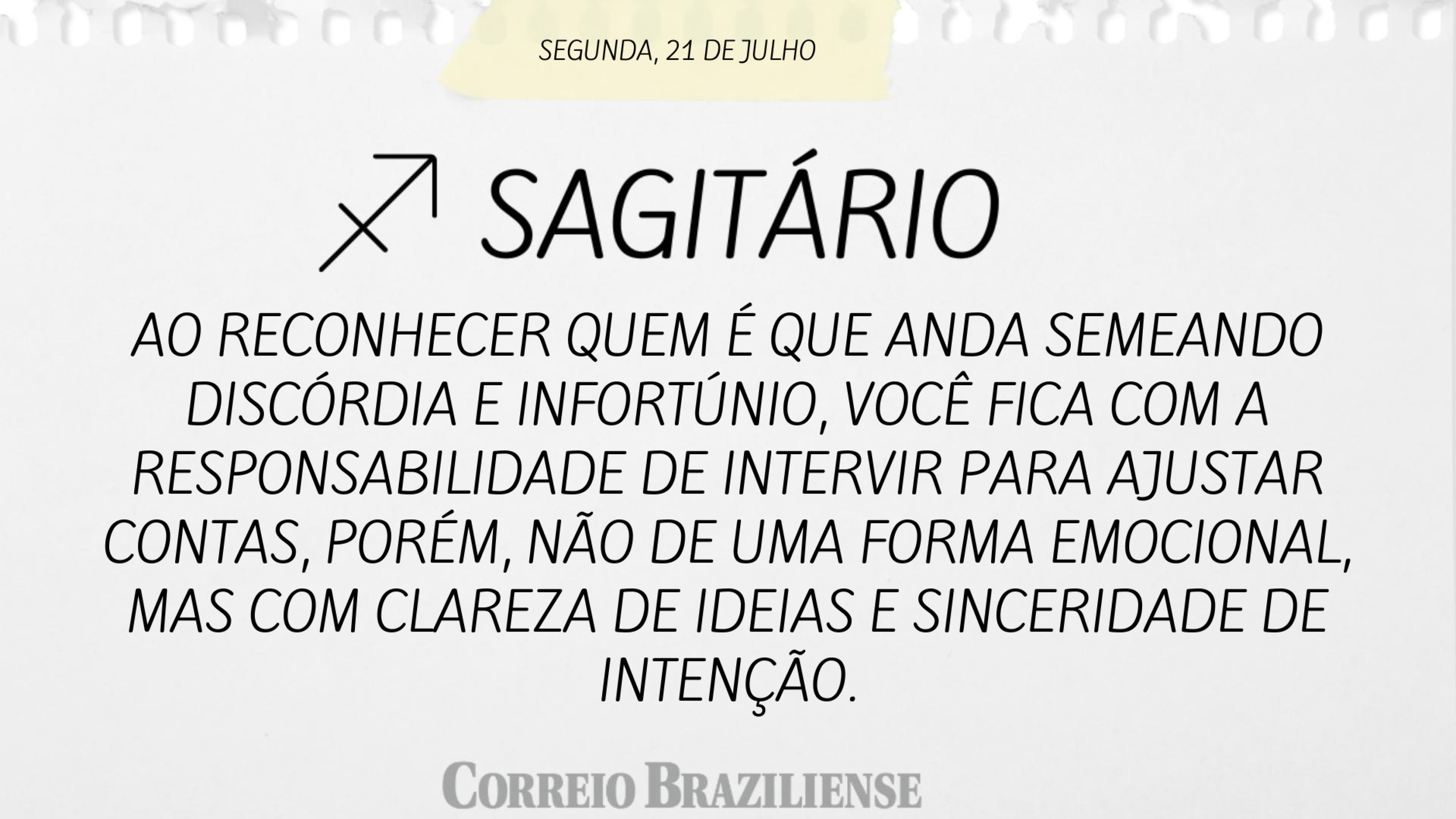 Hor&oacute;scopo | 21 de julho