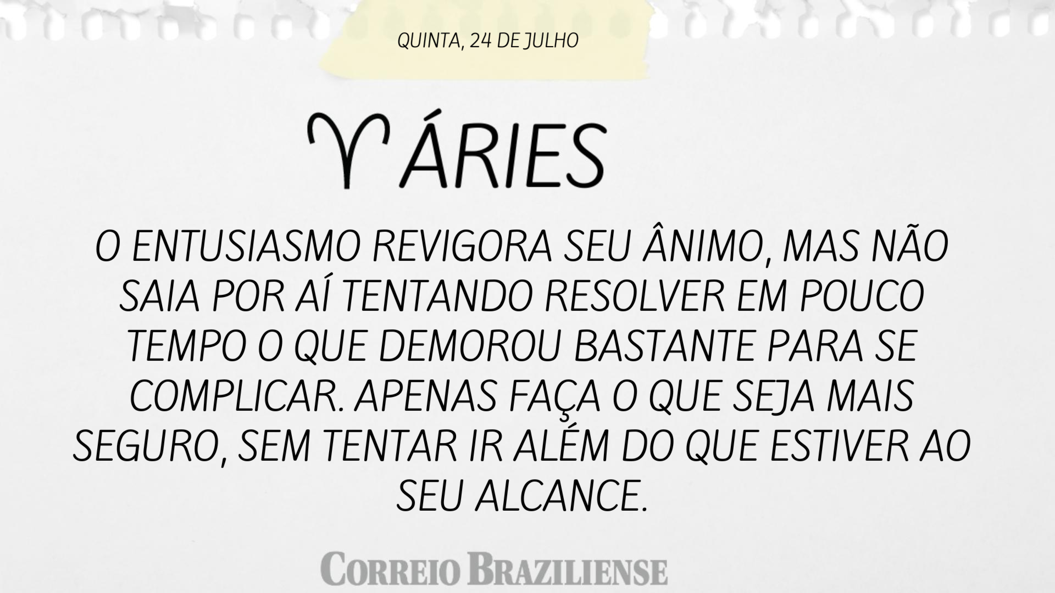 &Aacute;RIES | 24 DE JULHO
