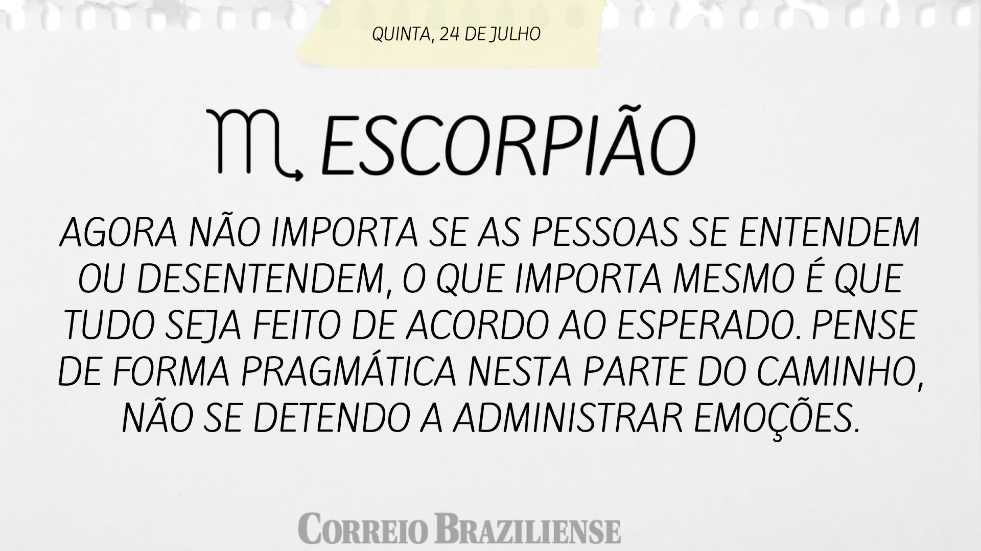 ESCORPI&Atilde;O | 24 DE JULHO
