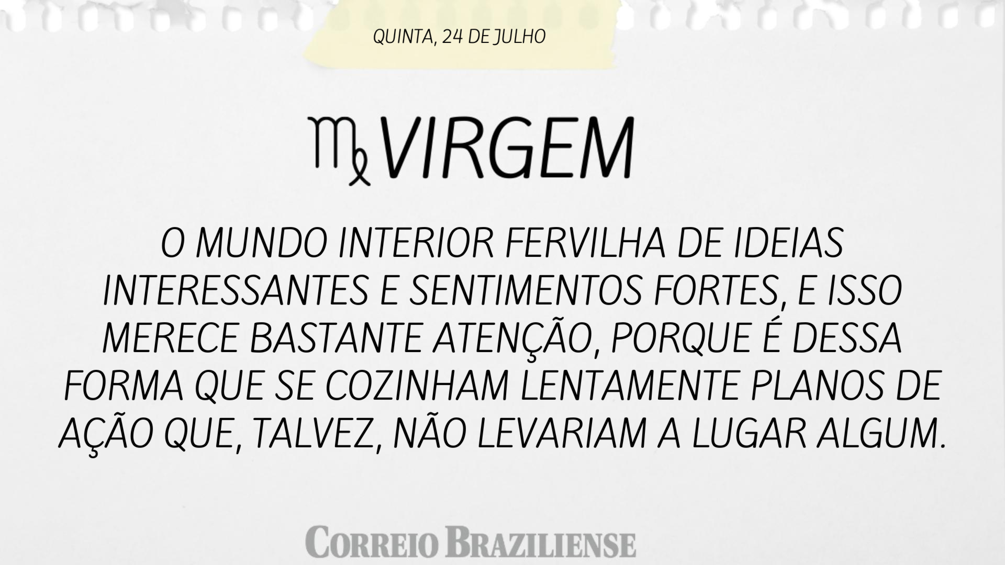 VIRGEM | 24 DE JULHO