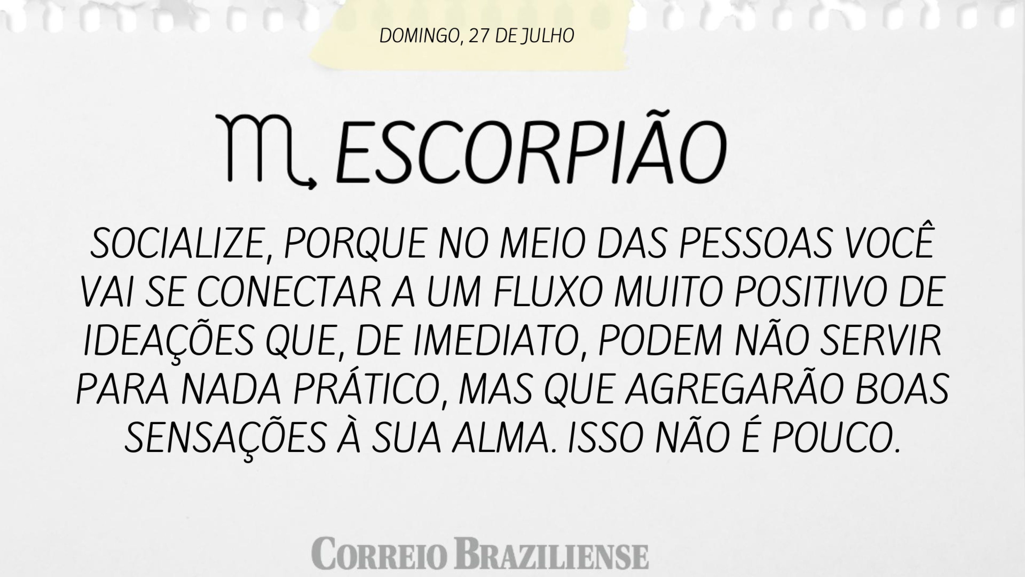 ESCORPI&Atilde;O | 27 DE JULHO