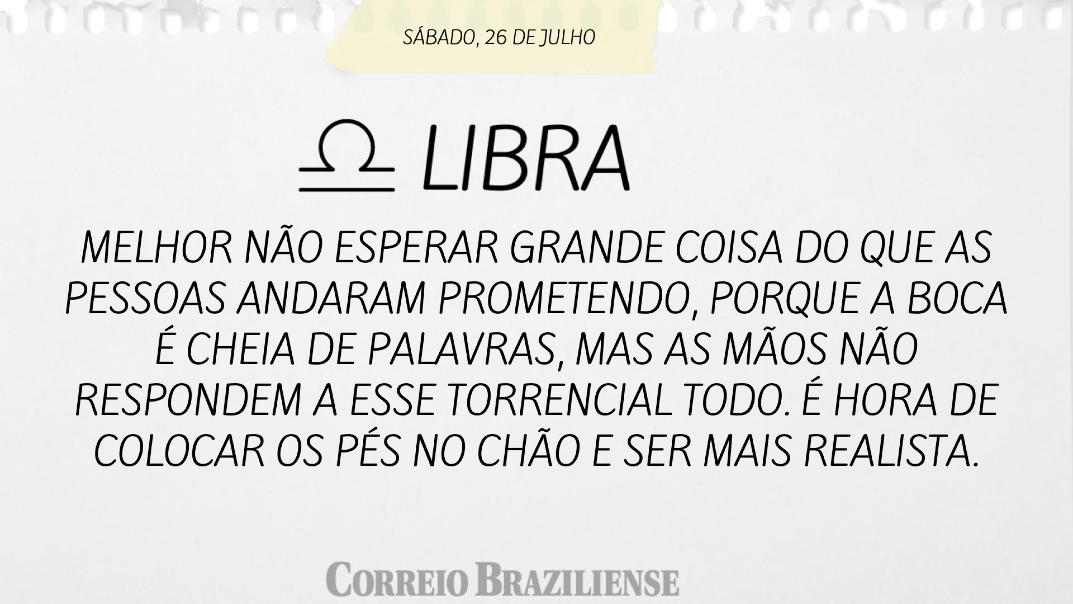 LIBRA | 26 DE JULHO