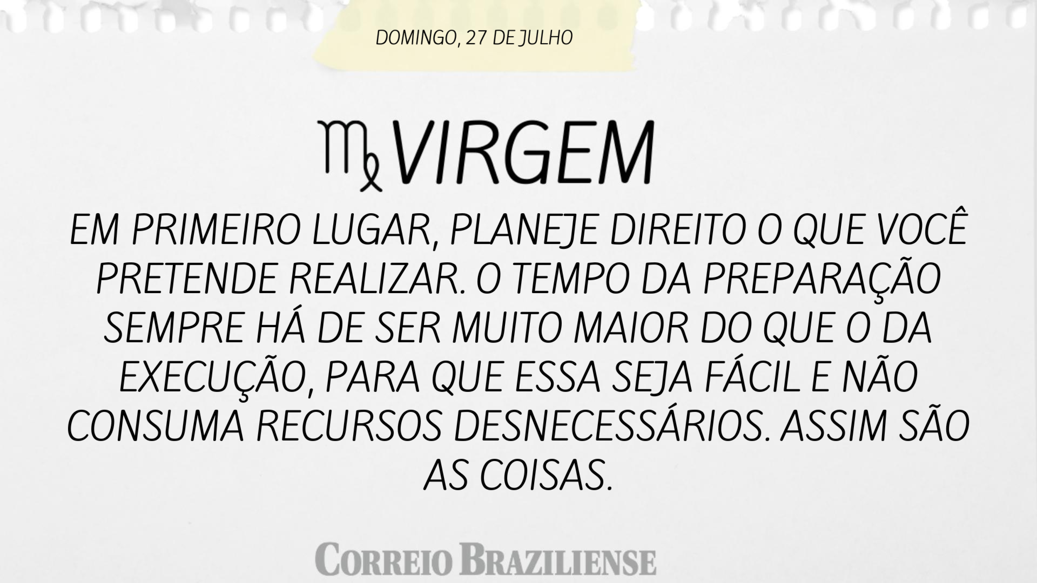 VIRGEM | 27 DE JULHO