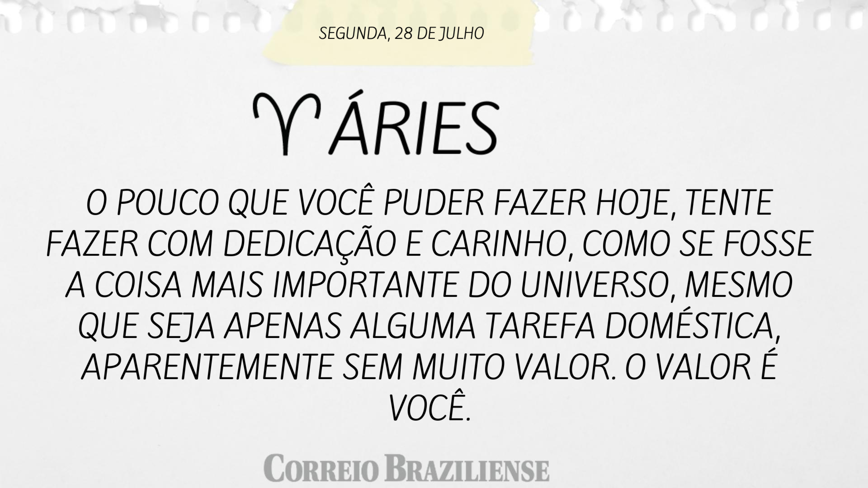 &Aacute;RIES | 28 DE JULHO