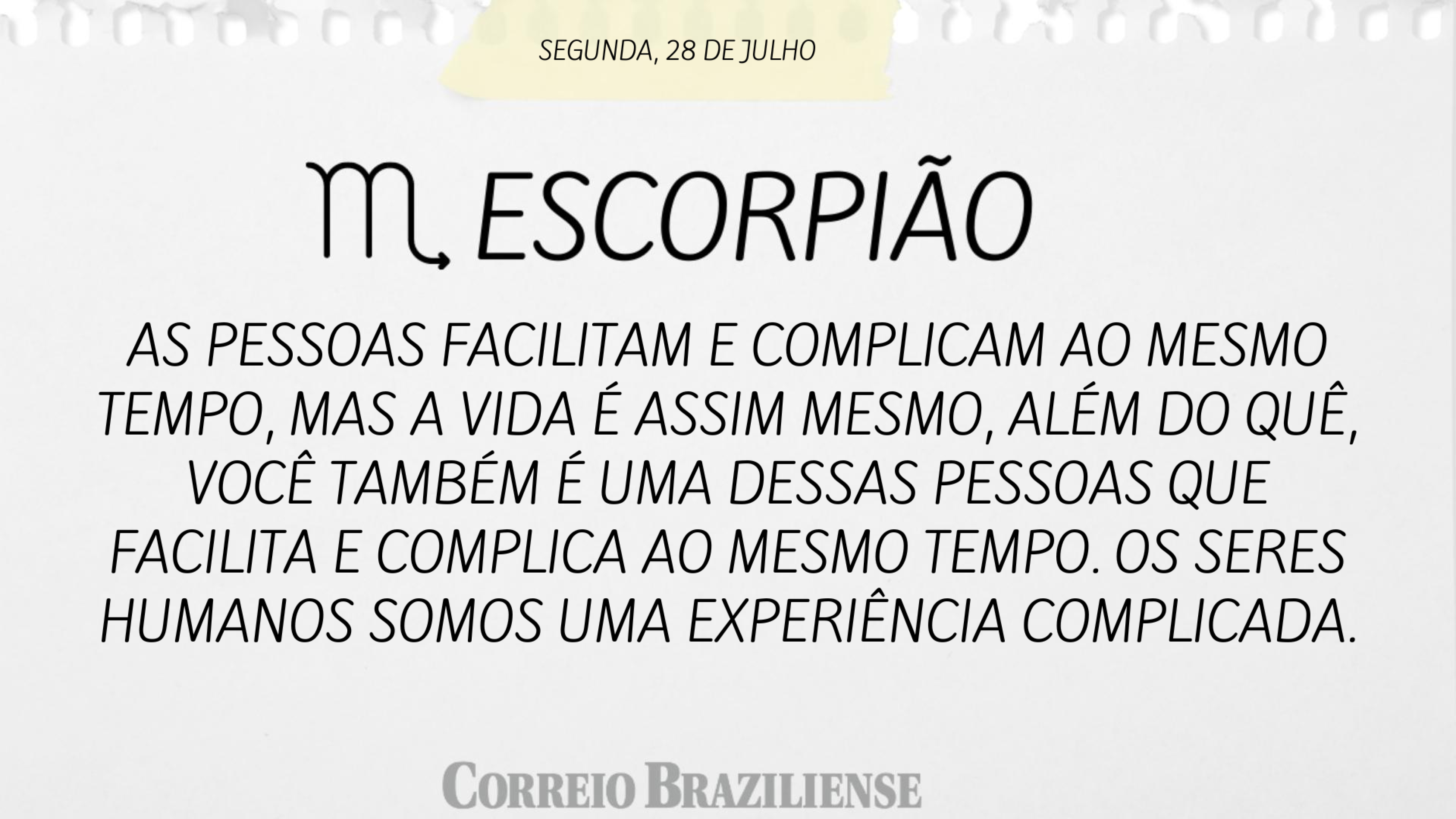 ESCORPI&Atilde;O | 28 DE JULHO
