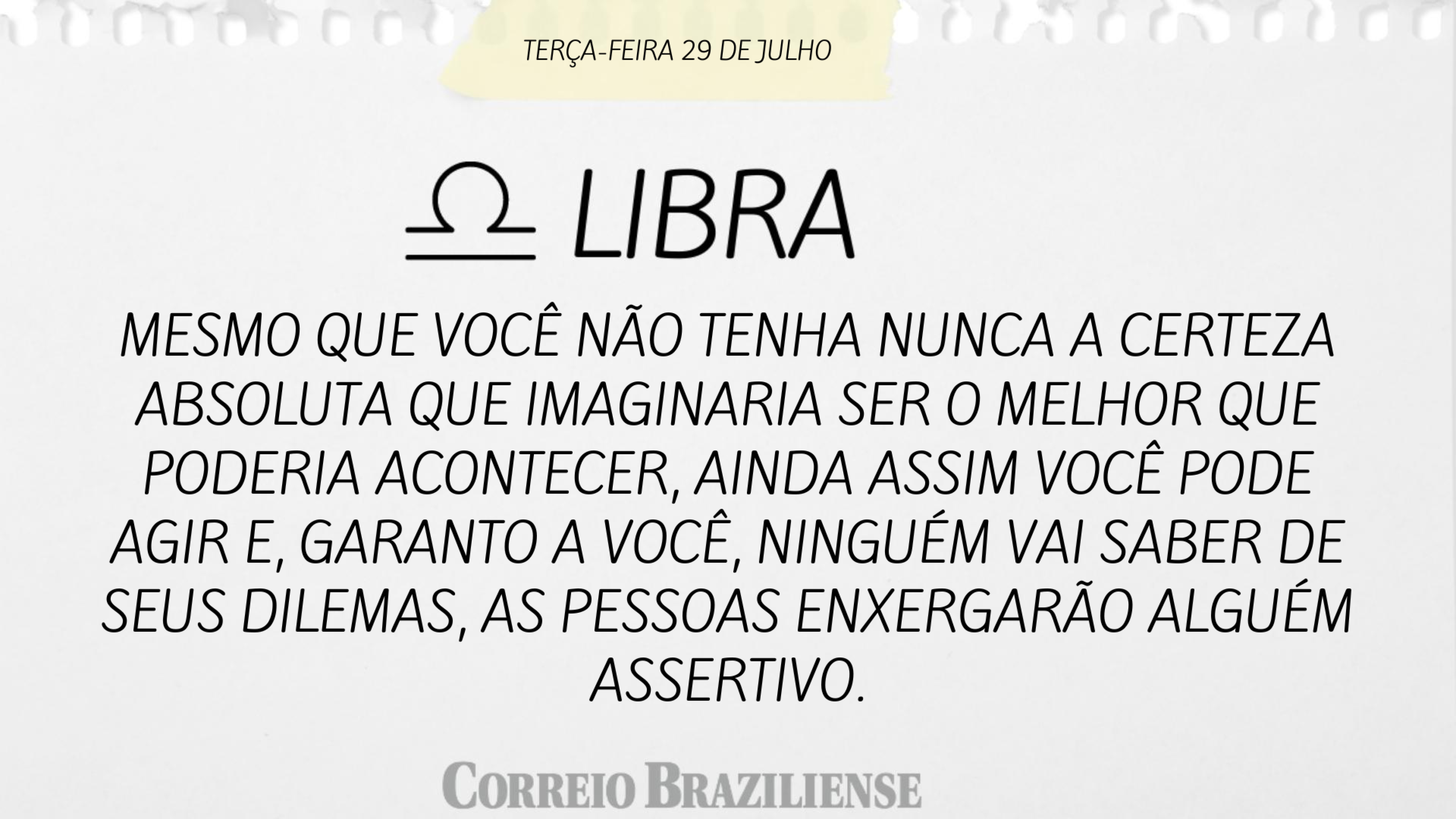 Confira o horóscopo desta terça