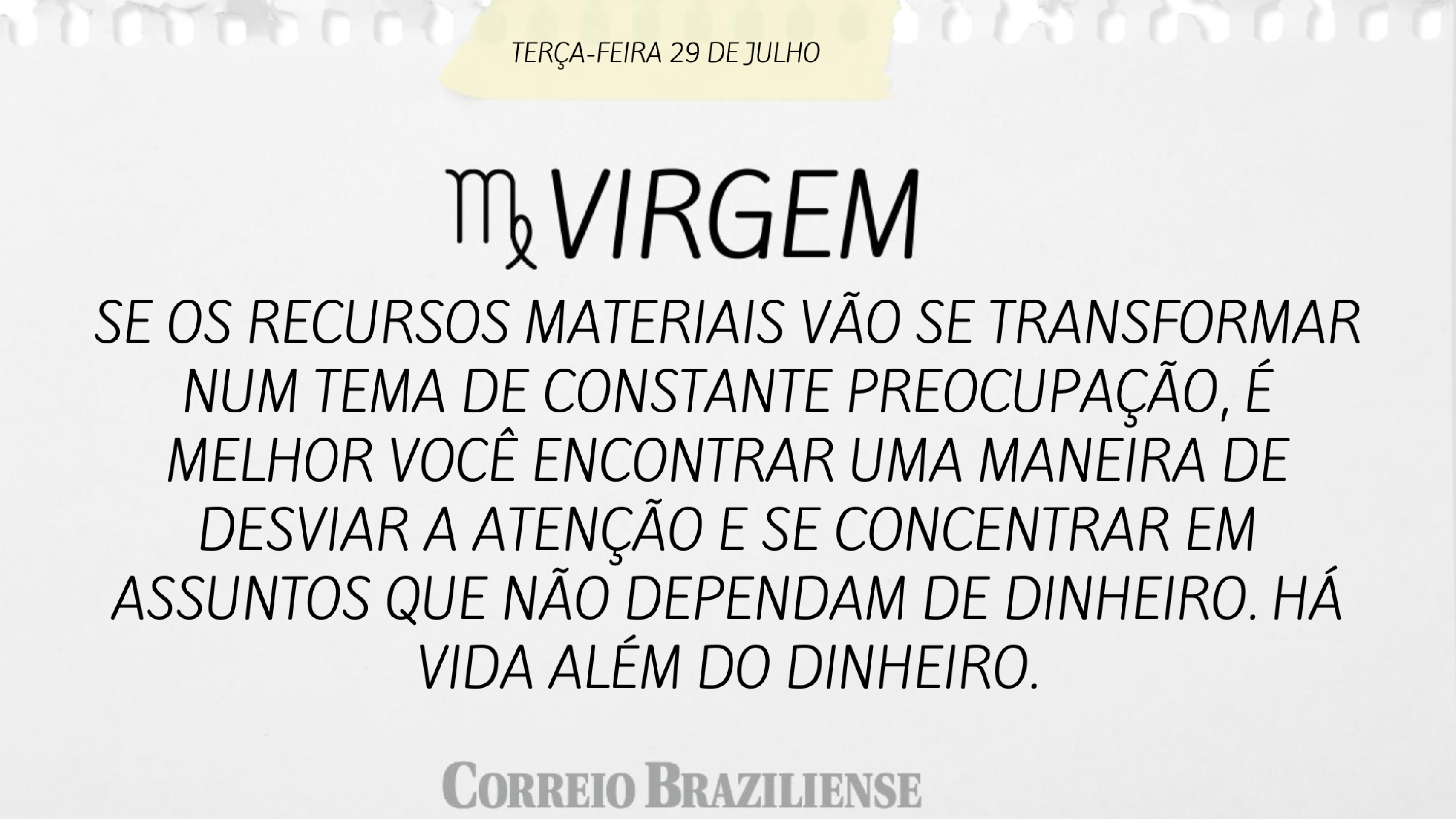 Confira o horóscopo desta terça