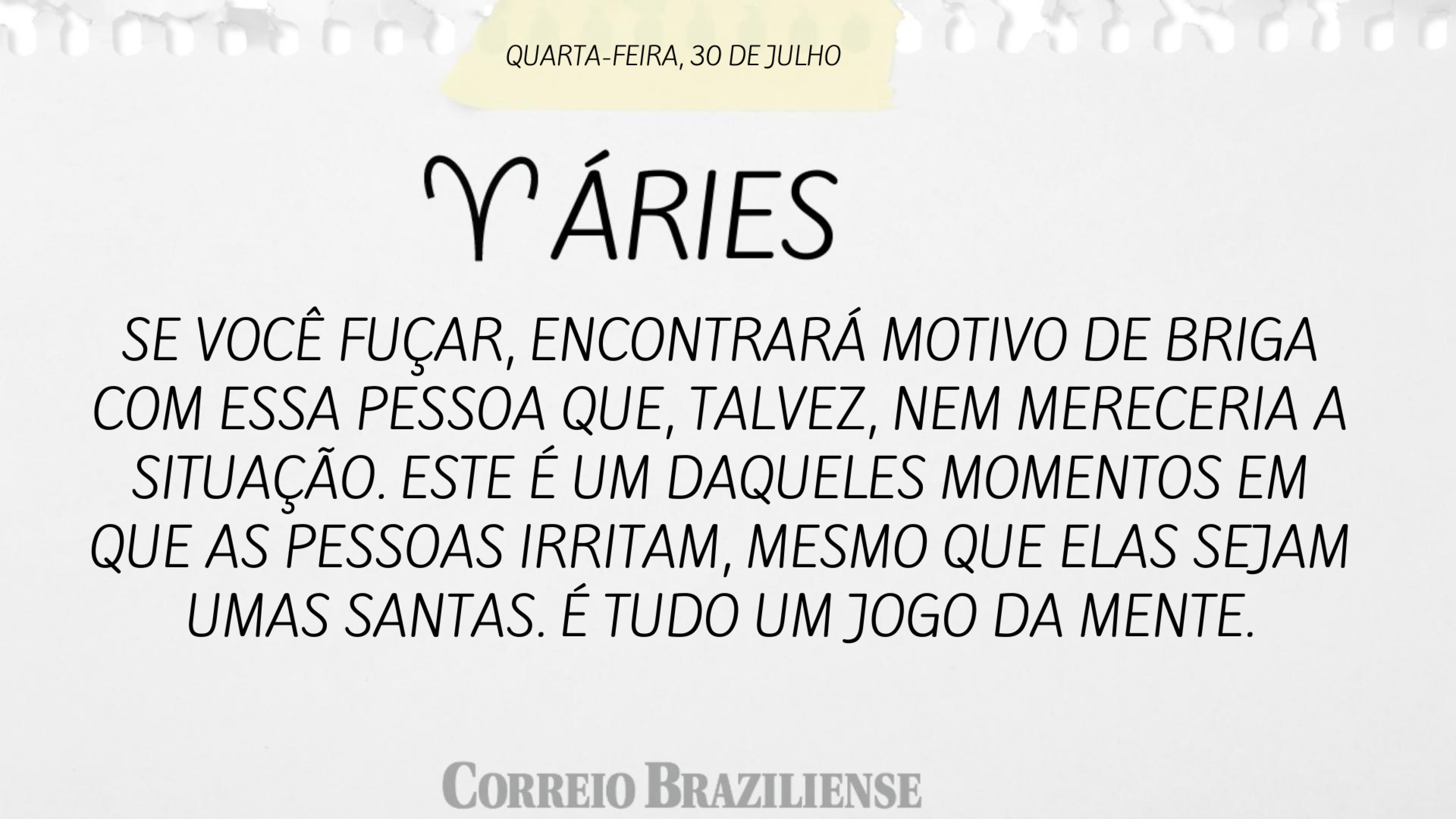 Confira o hor&oacute;scopo desta quarta-feira 