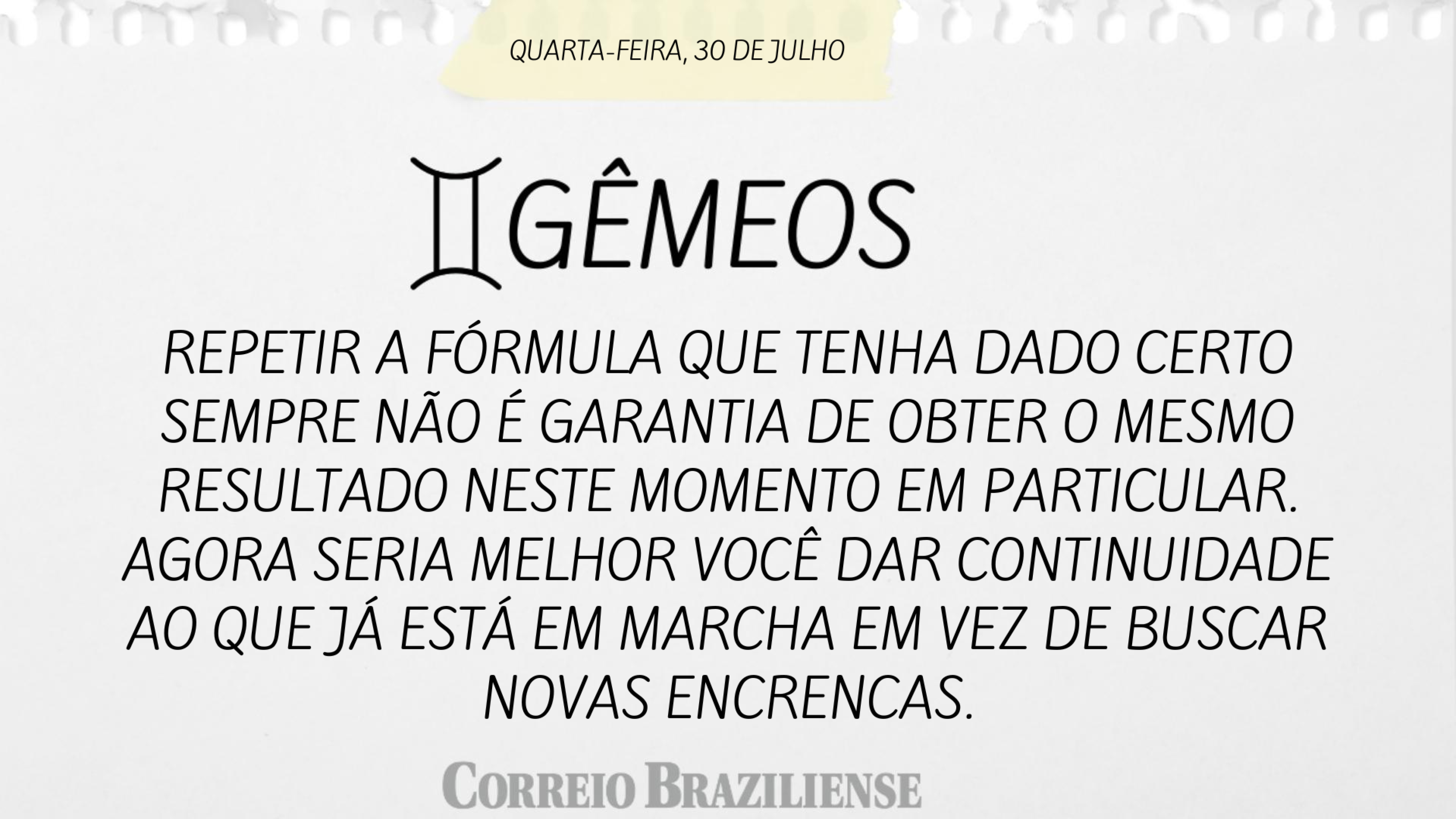 Confira o hor&oacute;scopo desta quarta-feira 