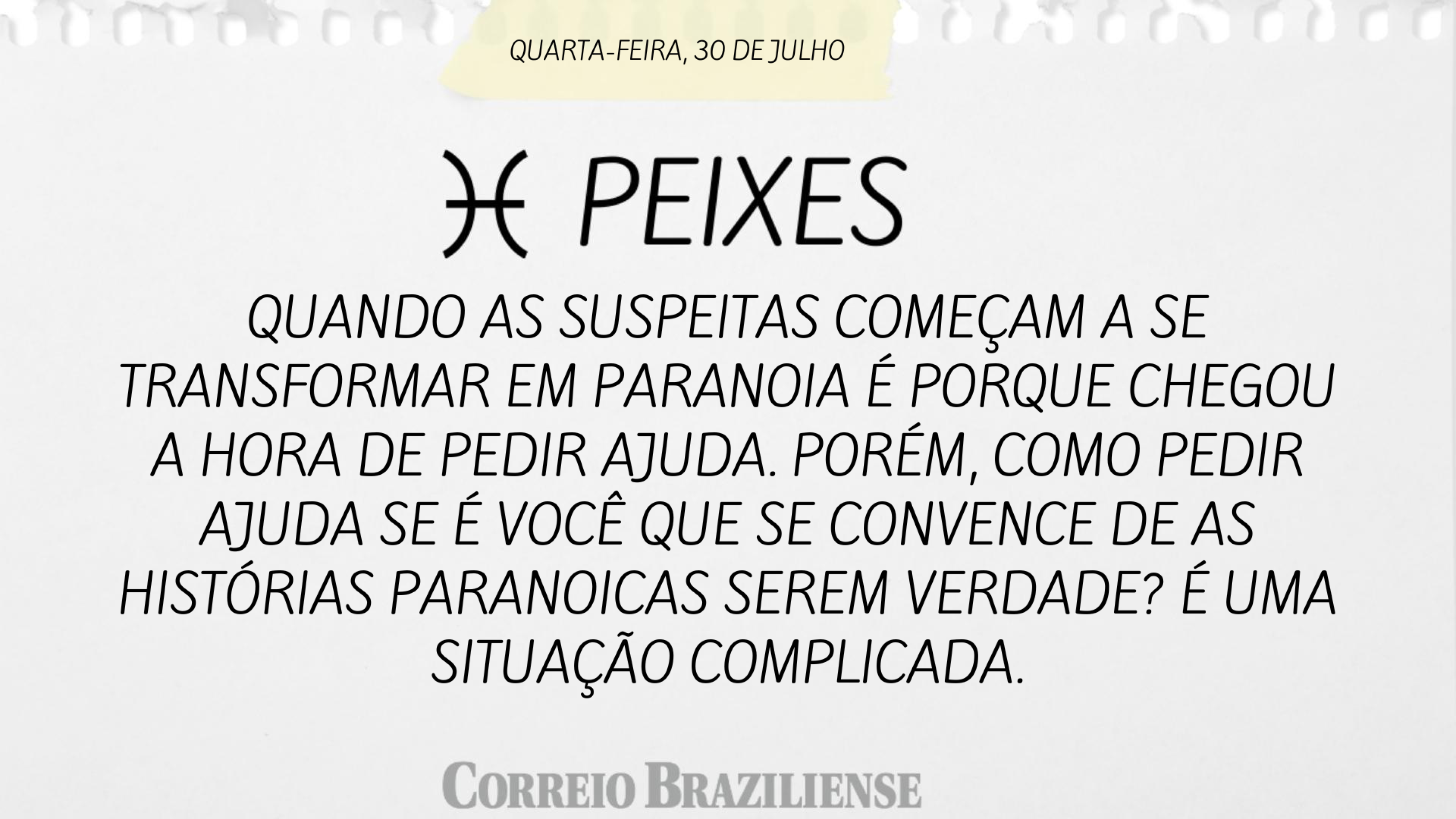 Confira o hor&oacute;scopo desta quarta-feira 
