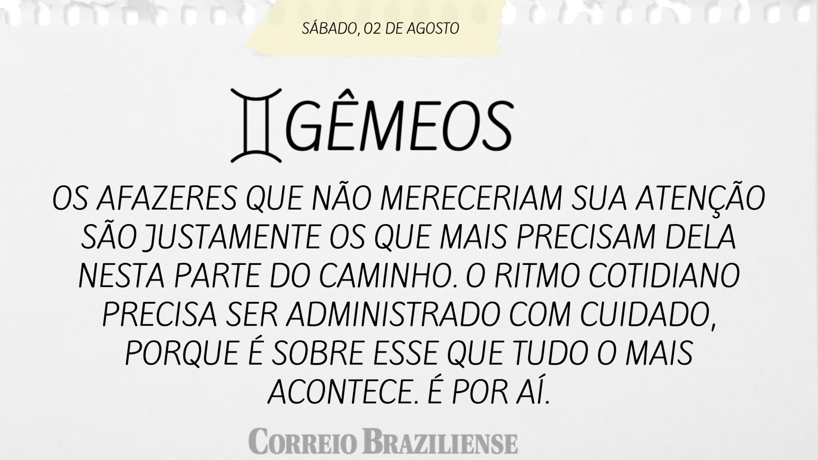 Confira o horóscopo deste sábado