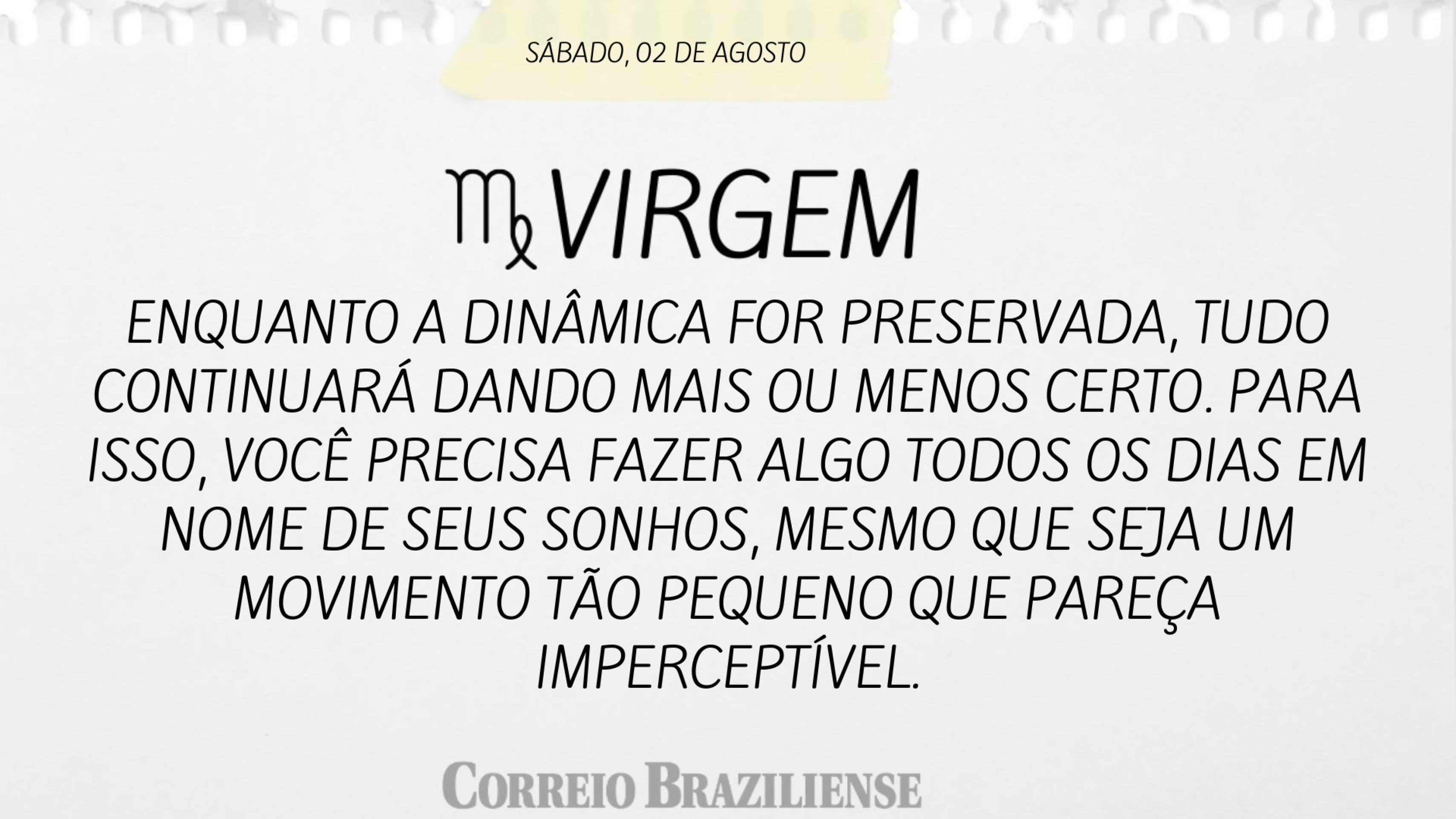 Confira o horóscopo deste sábado