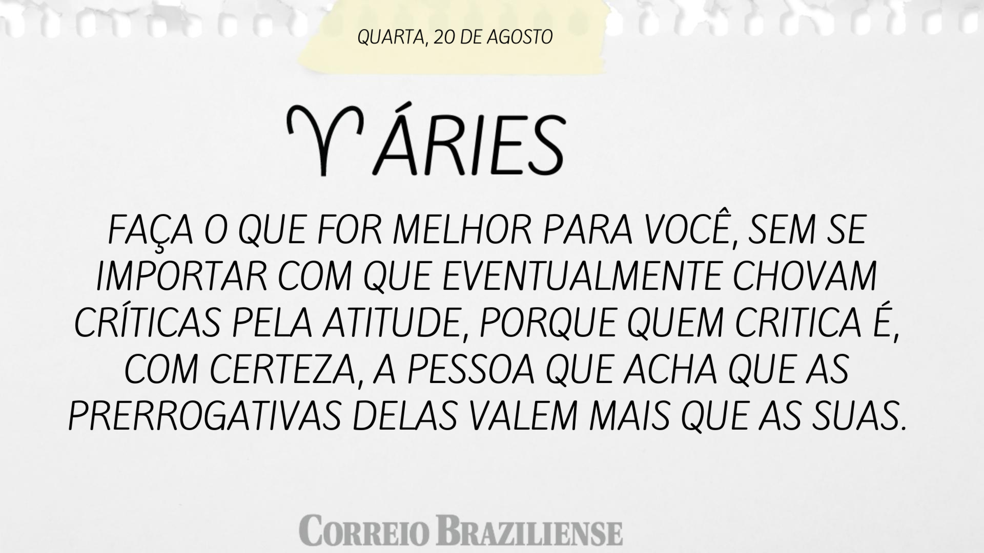 Horóscopo desta sexta-feira (22/8)