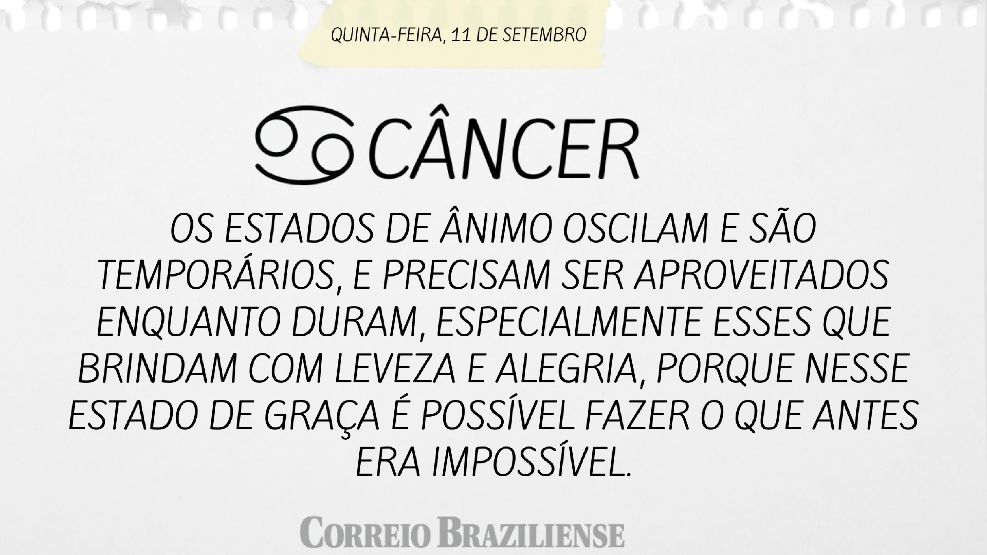 Hor&oacute;scopo do dia | 11 de setembro