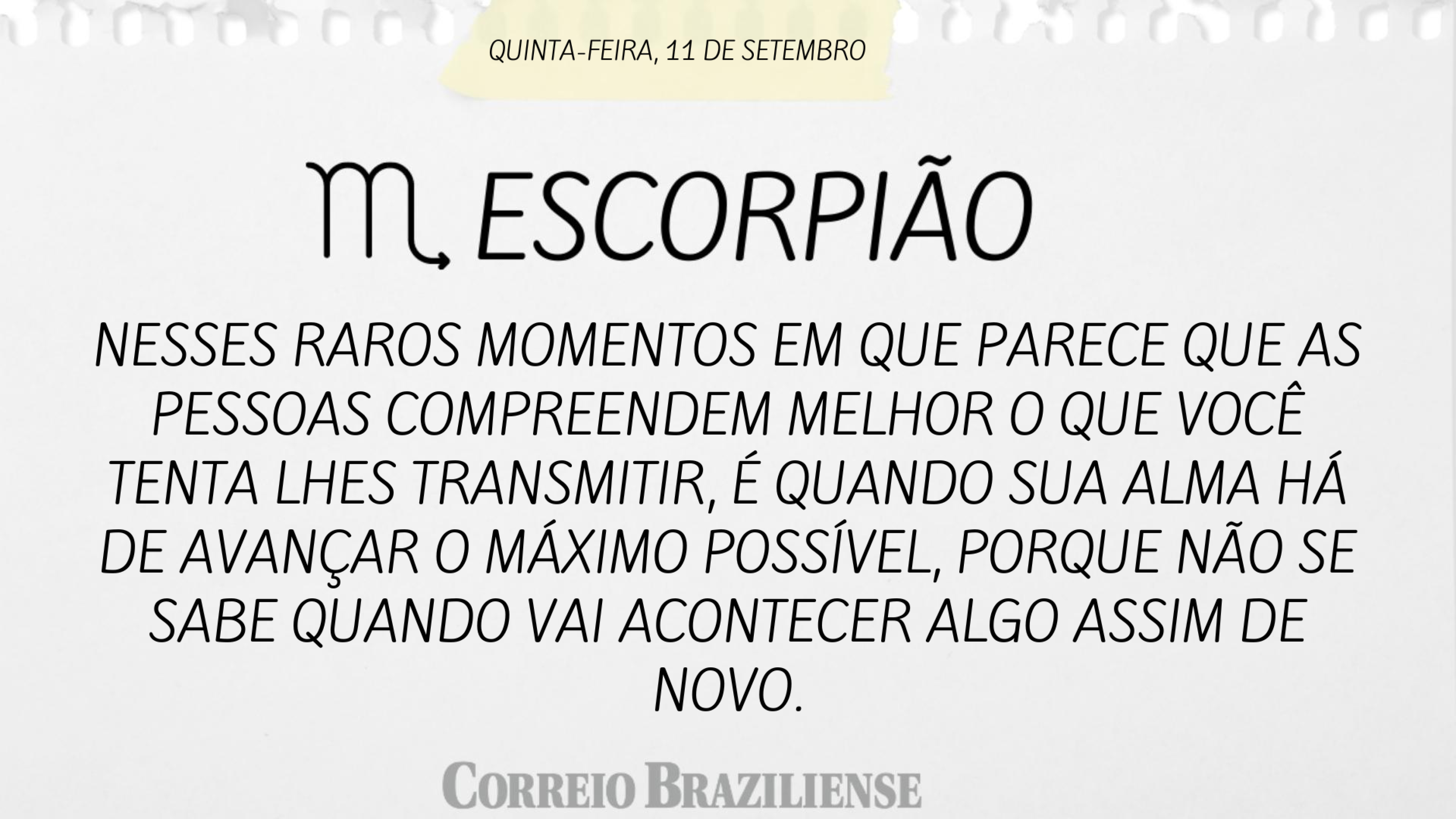 Hor&oacute;scopo do dia | 11 de setembro