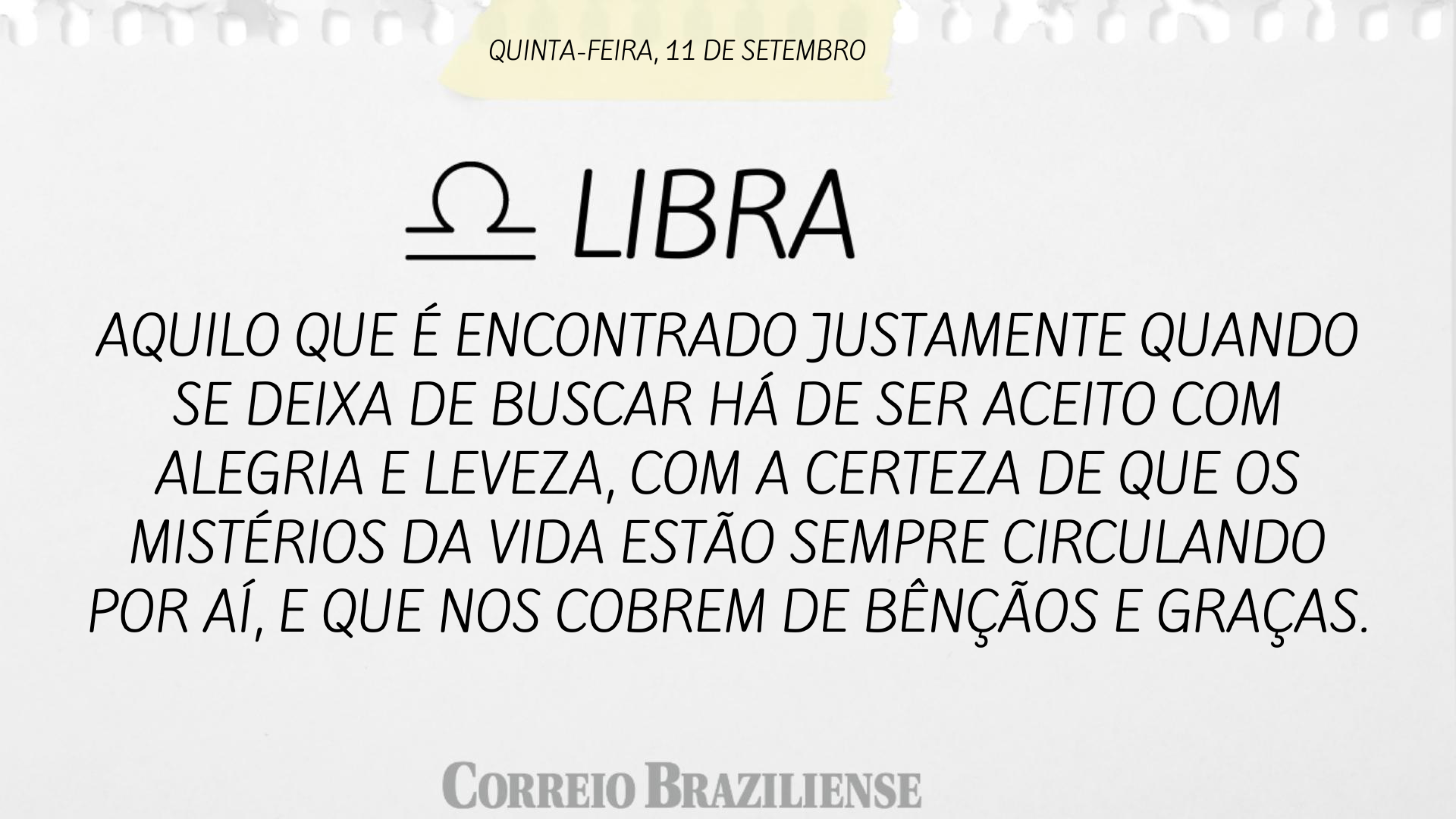 Hor&oacute;scopo do dia | 11 de setembro