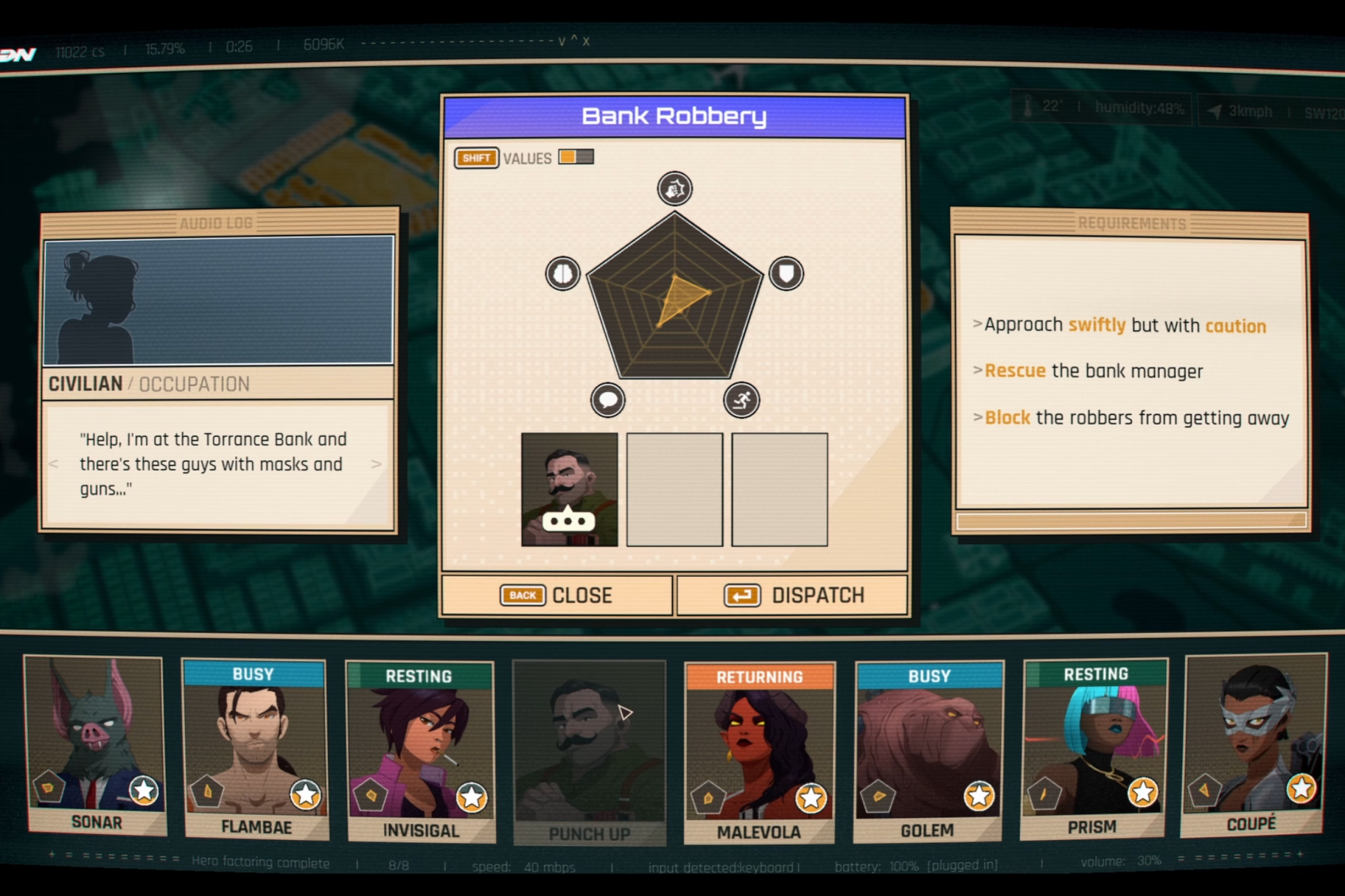 Principal sistema do jogo, além das escolhas, é o despache de cada herói para uma situação que case com a utilização de seus poderes ou de seu temperamento. 