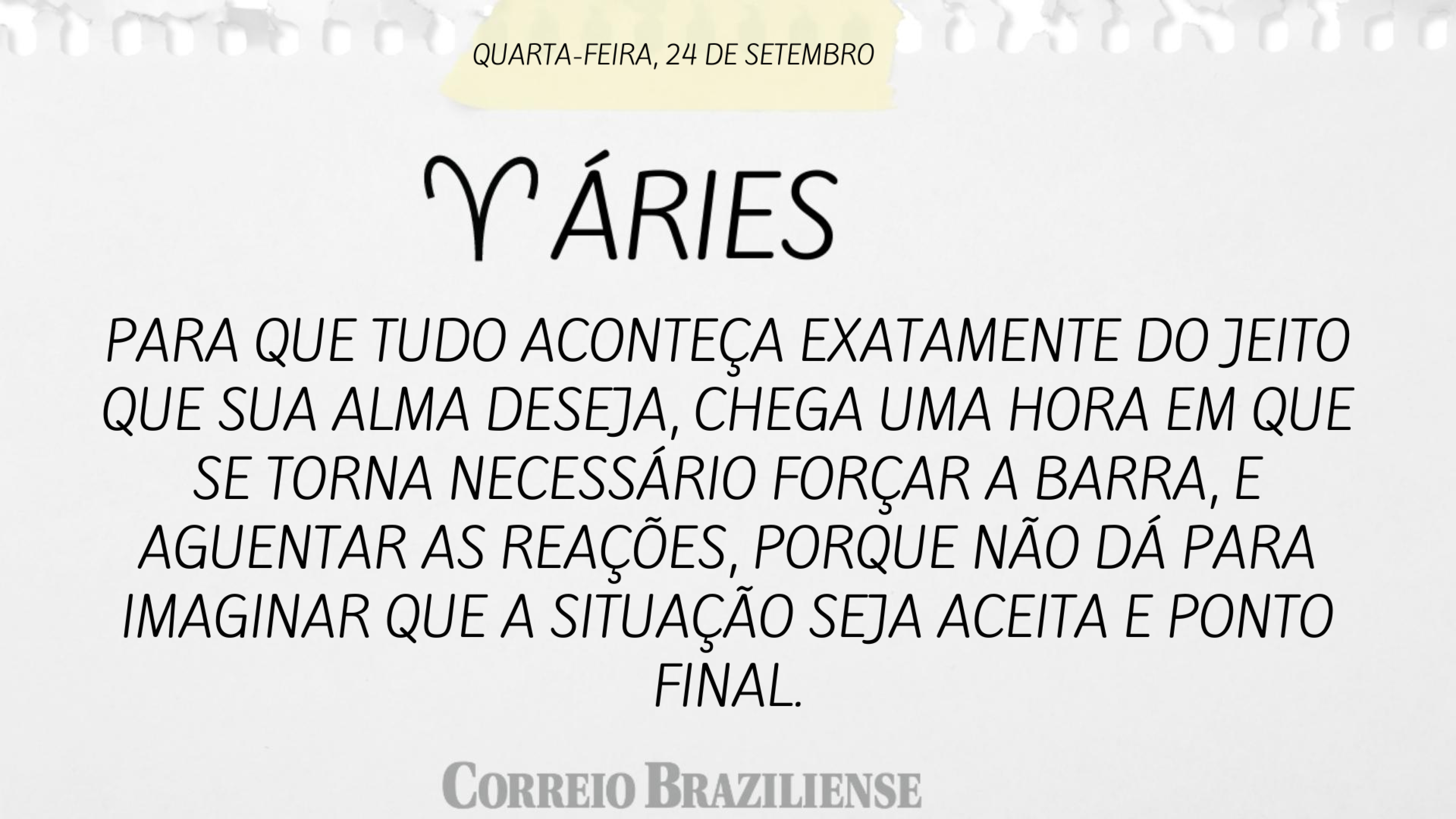 Confira o horóscopo desta quarta-feira