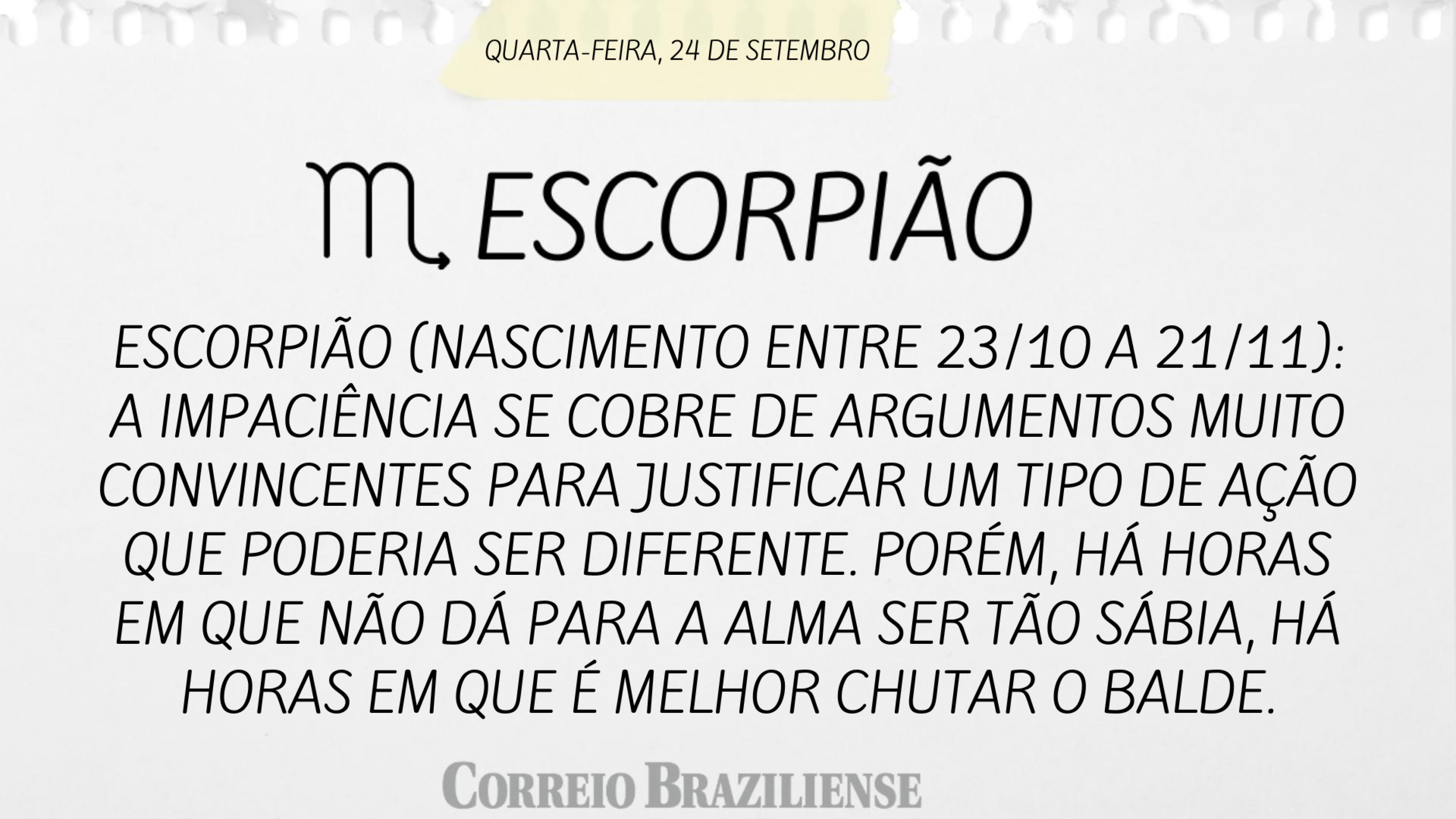Confira o horóscopo desta quarta-feira