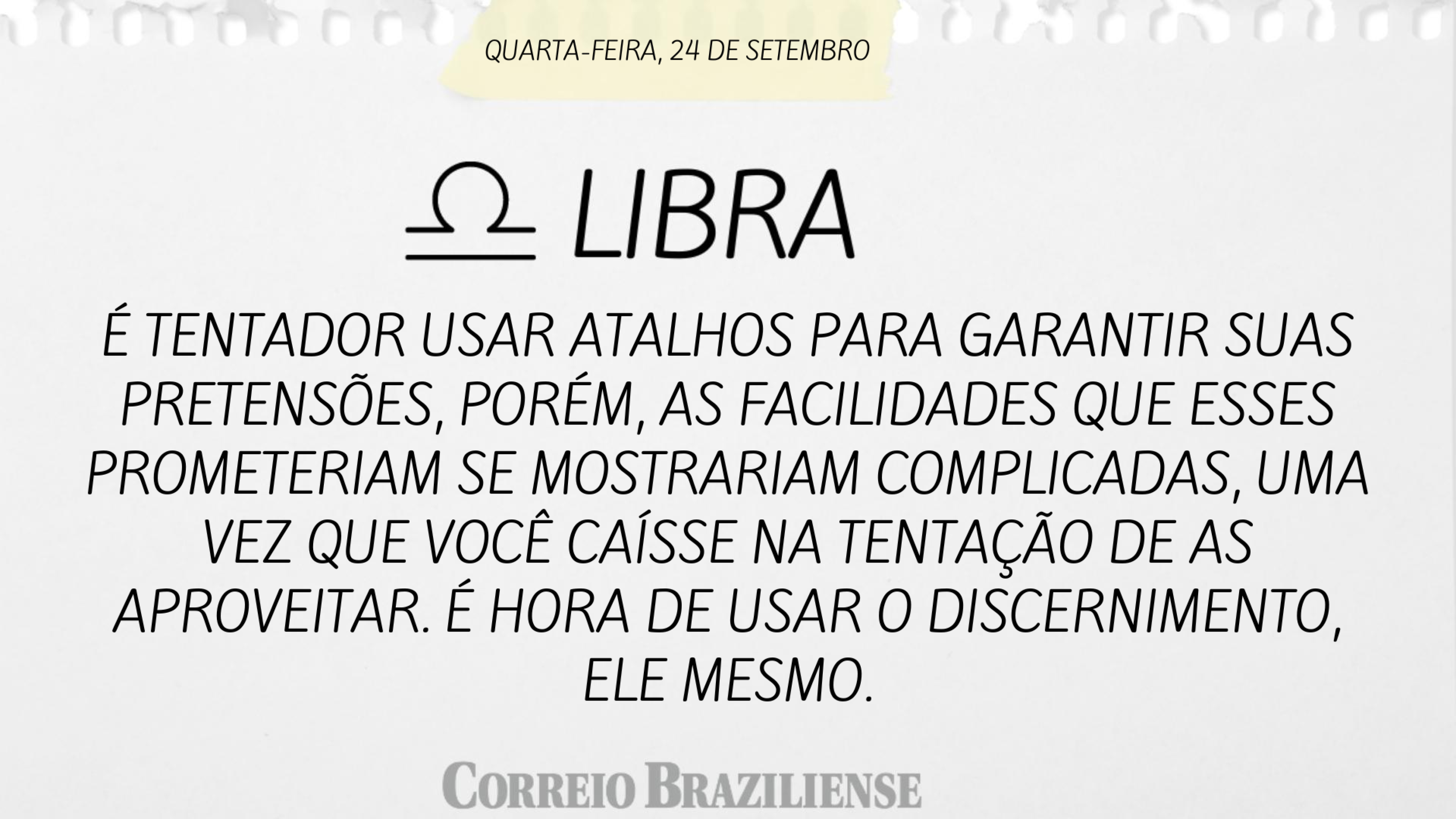 Confira o horóscopo desta quarta-feira