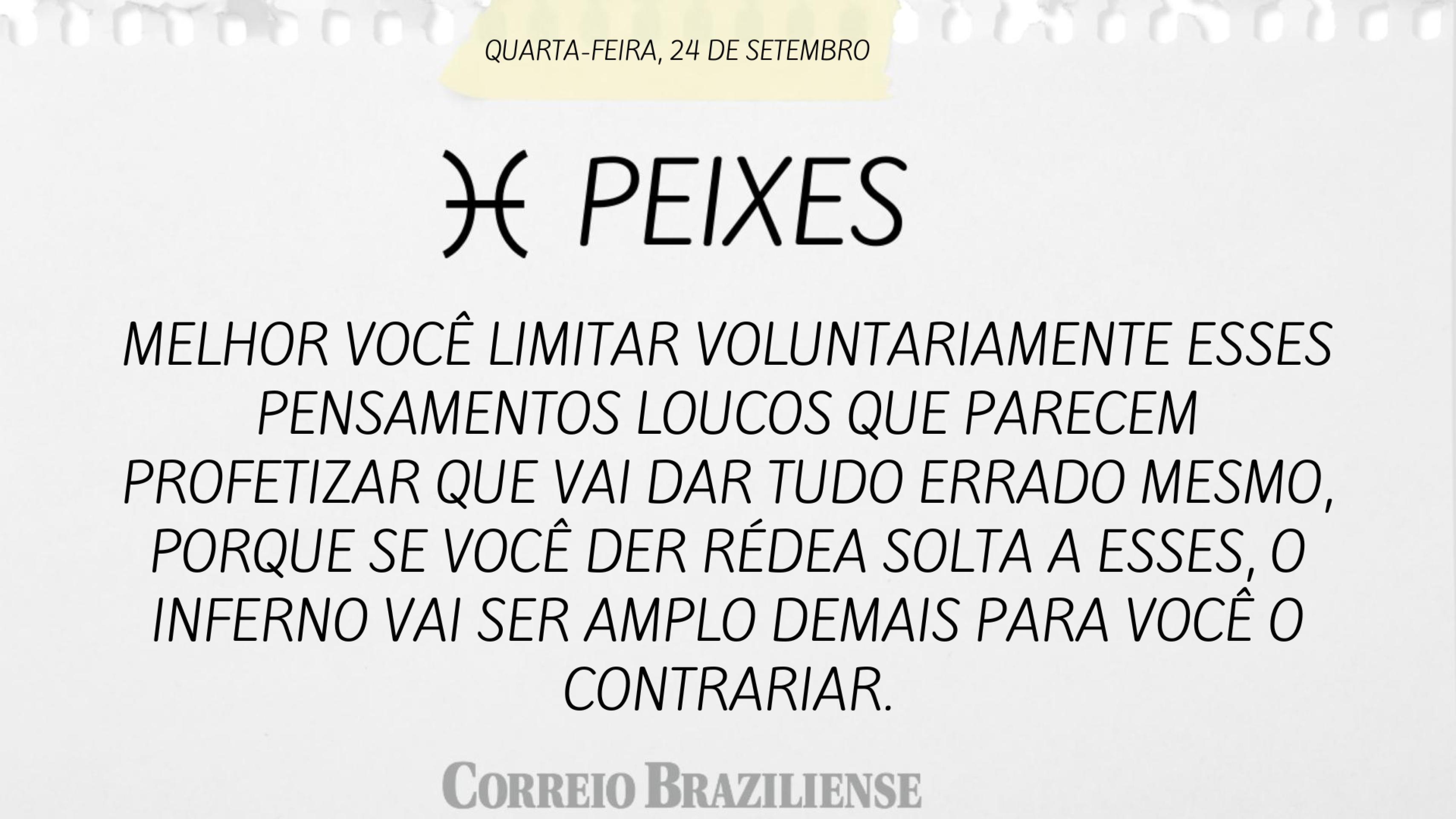 Confira o horóscopo desta quarta-feira
