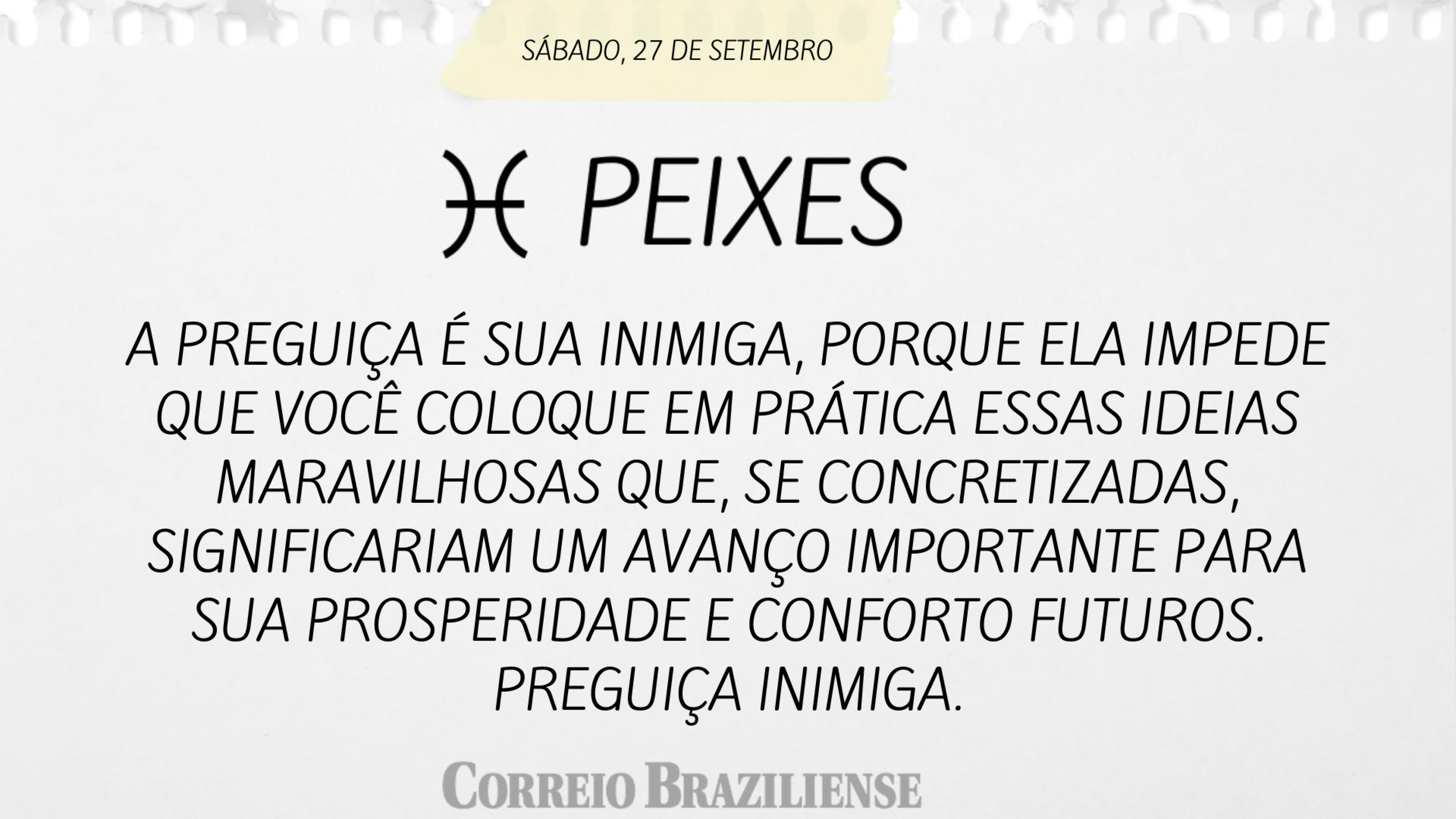 Horóscopo deste sábado