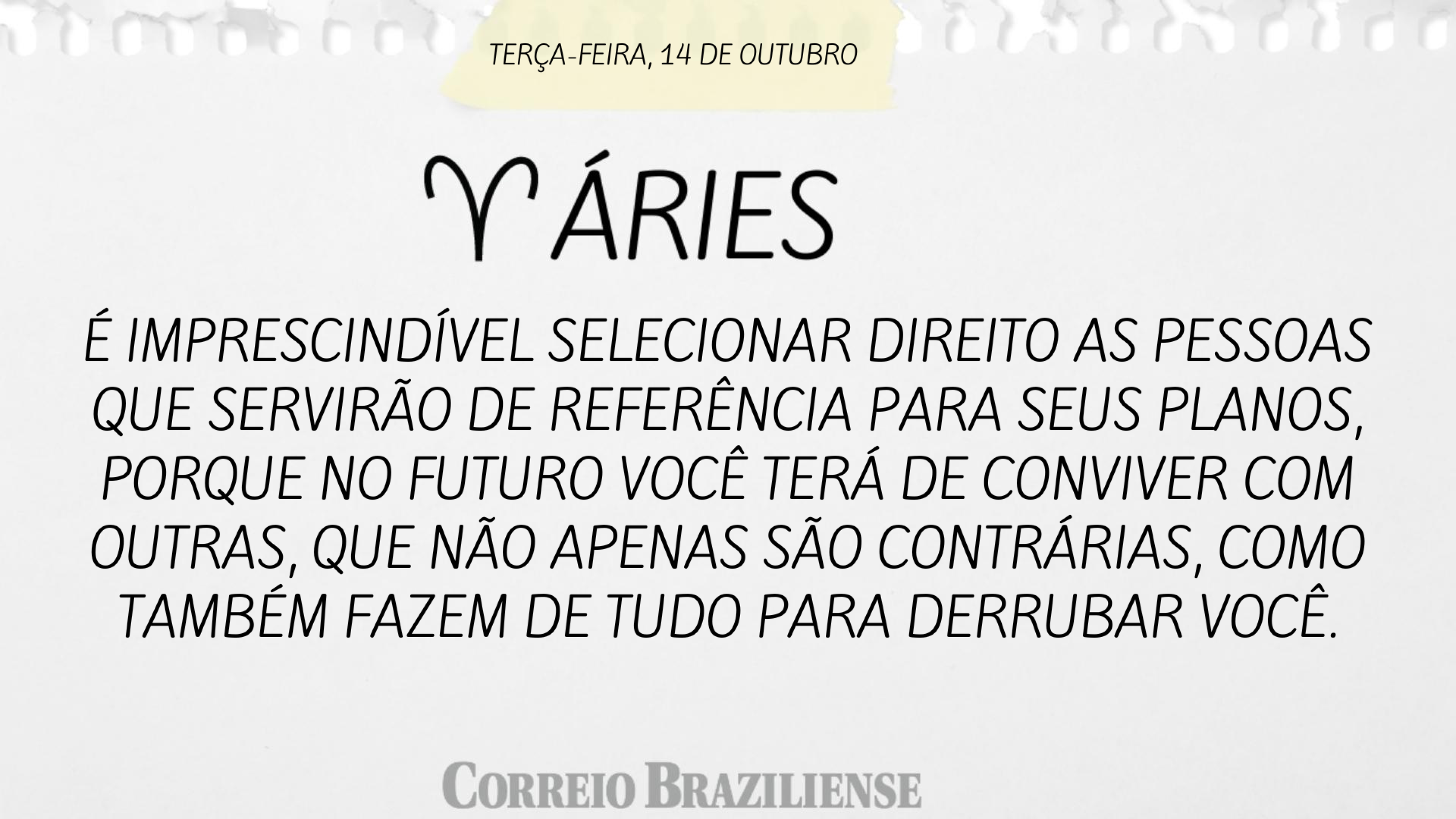 Hor&oacute;scopo | 14 de outubro