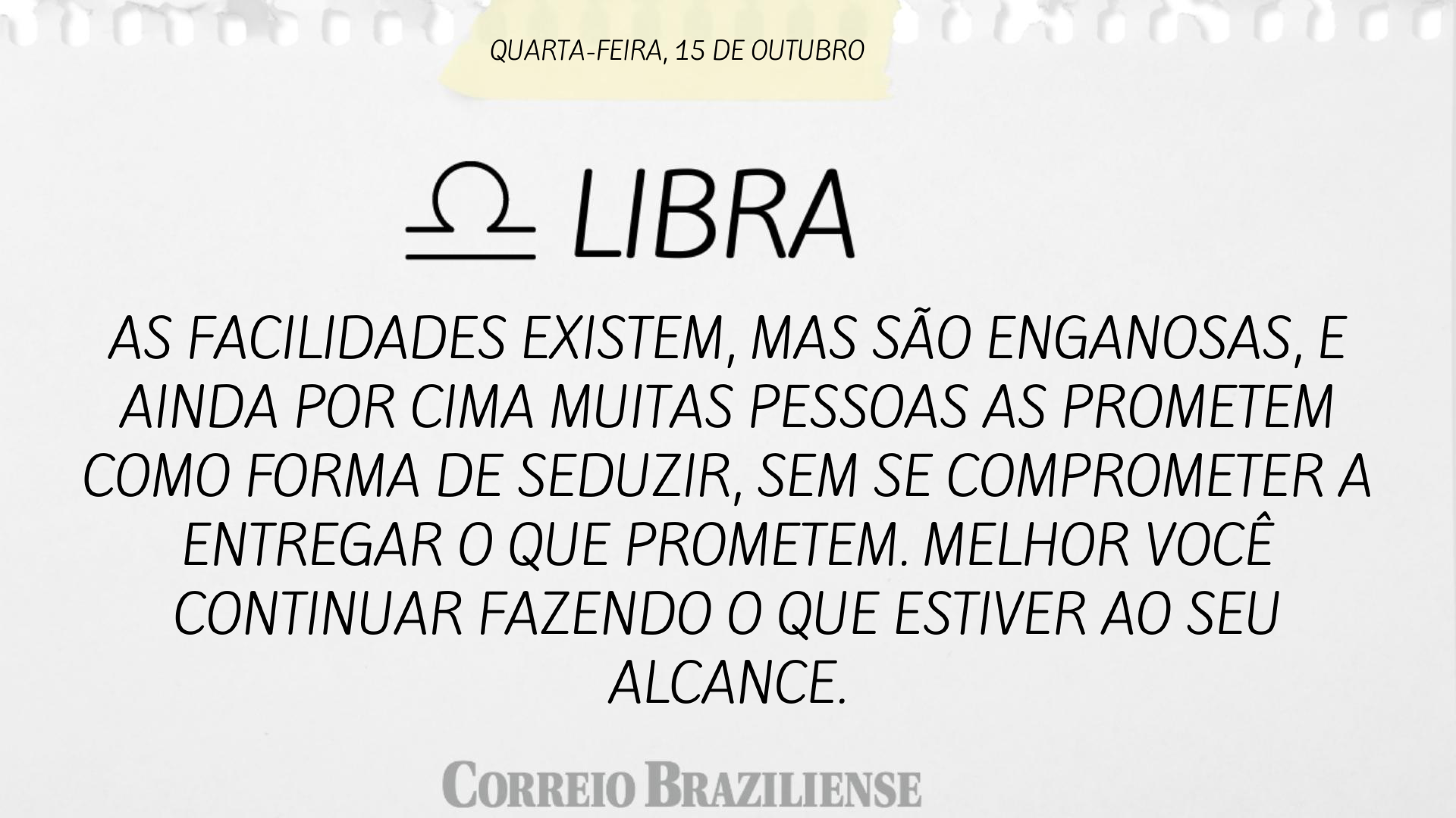 Hor&oacute;scopo | 15 de outubro