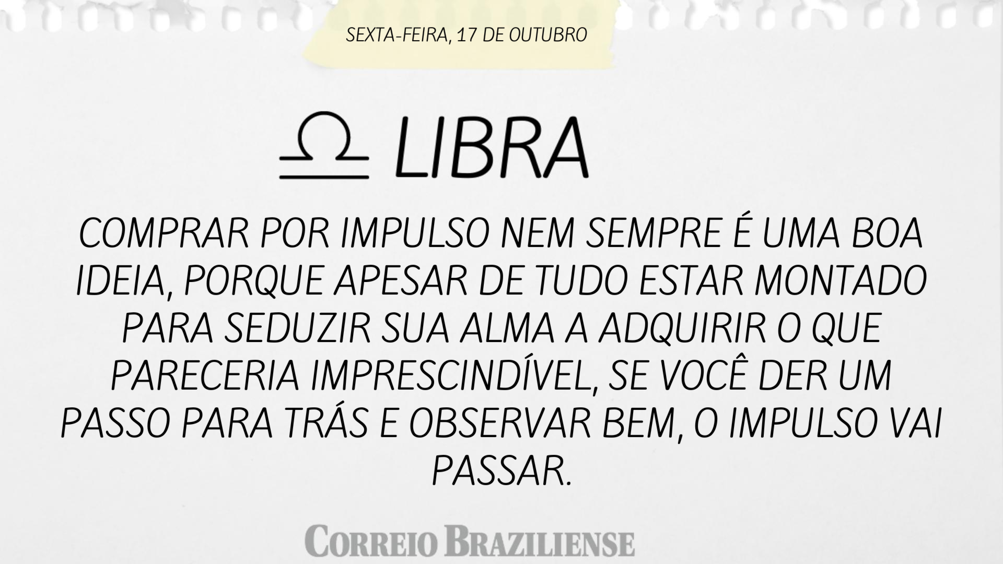 Hor&oacute;scopo | 17 de outubro