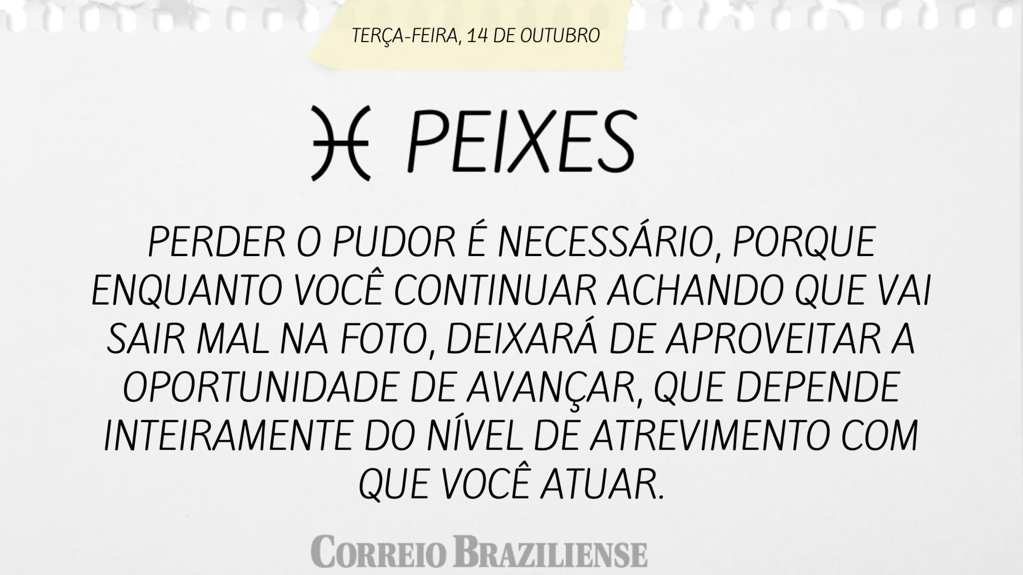 Hor&oacute;scopo | 14 de outubro
