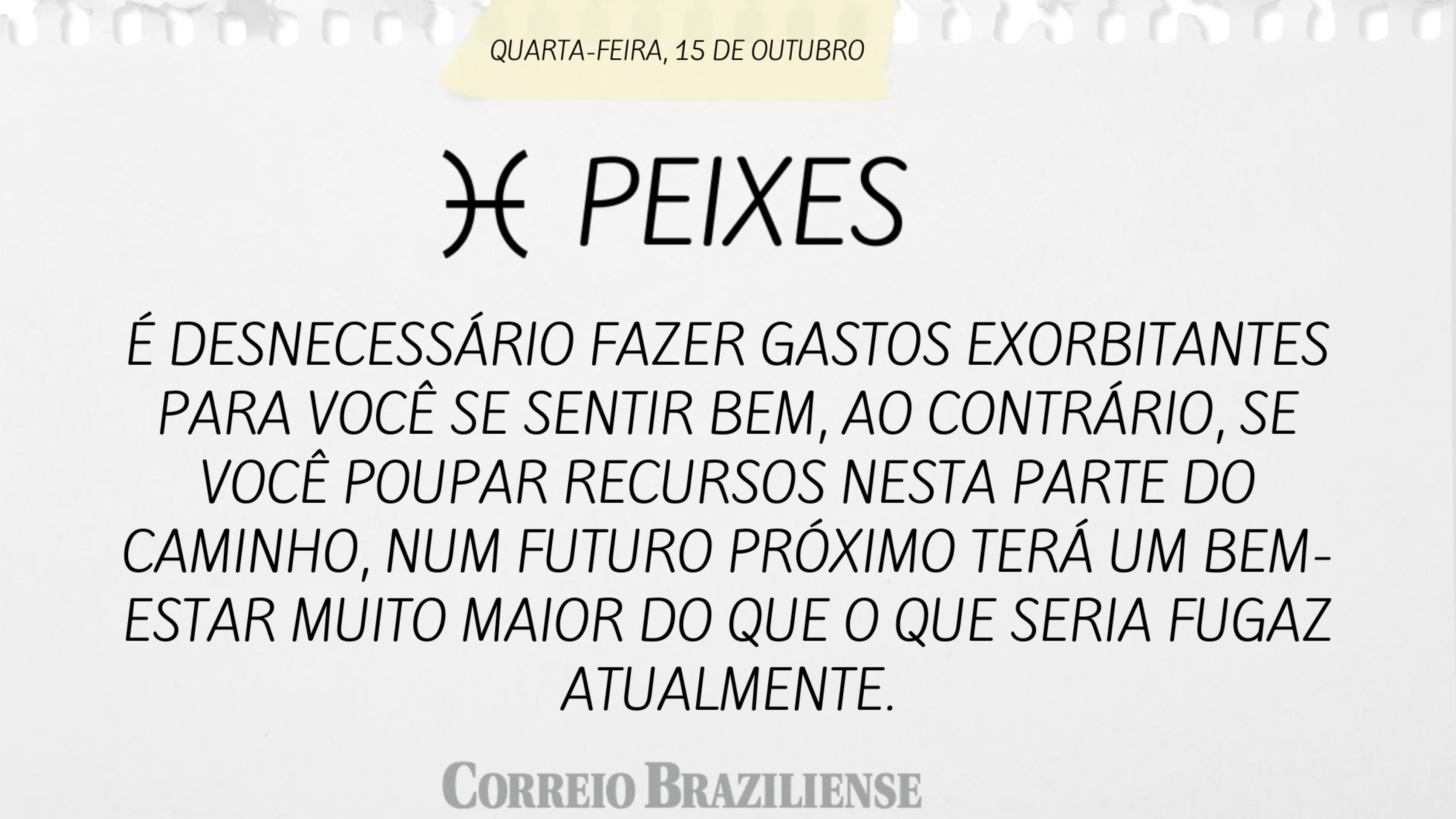 Hor&oacute;scopo | 15 de outubro