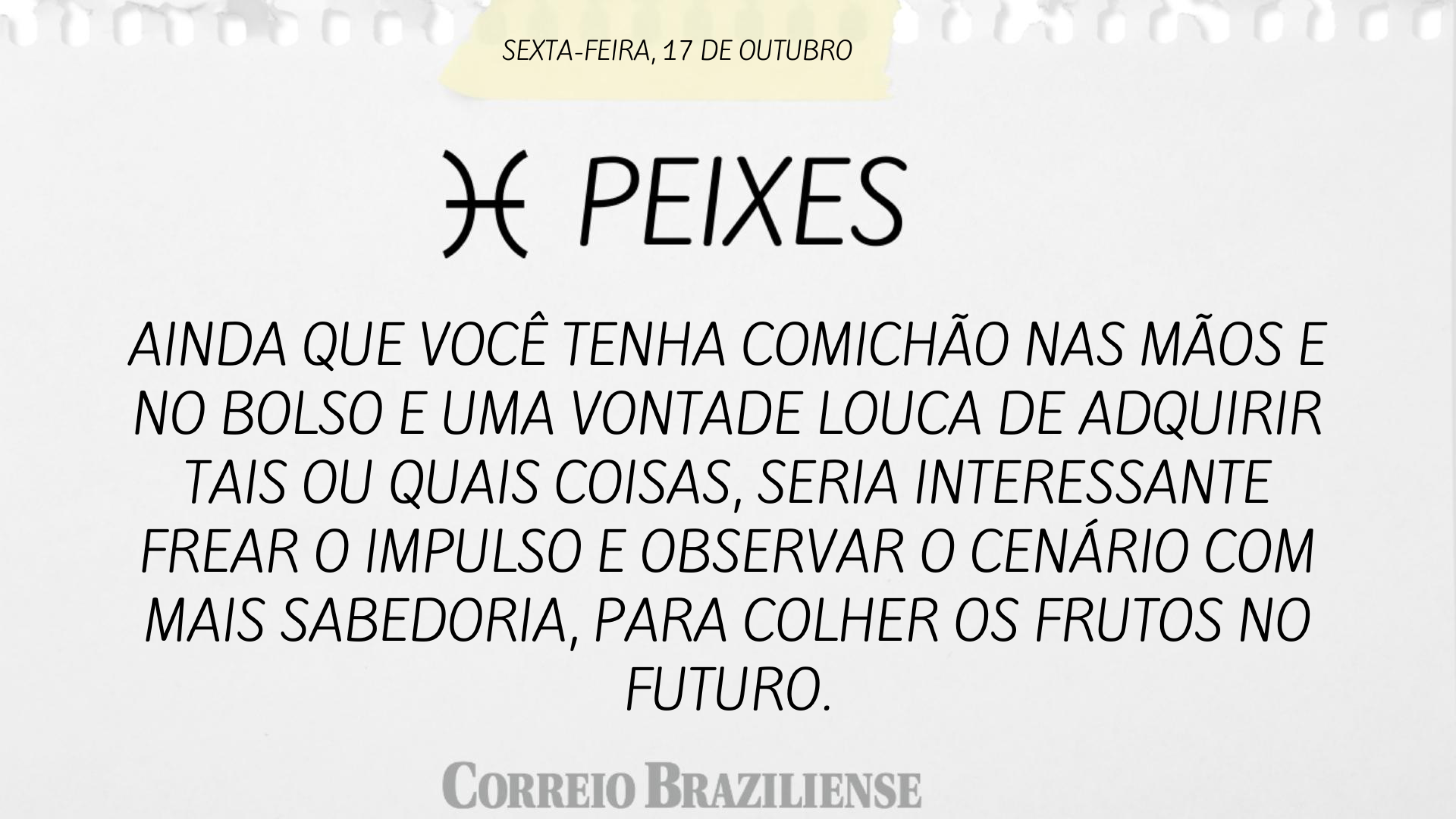 Hor&oacute;scopo | 17 de outubro