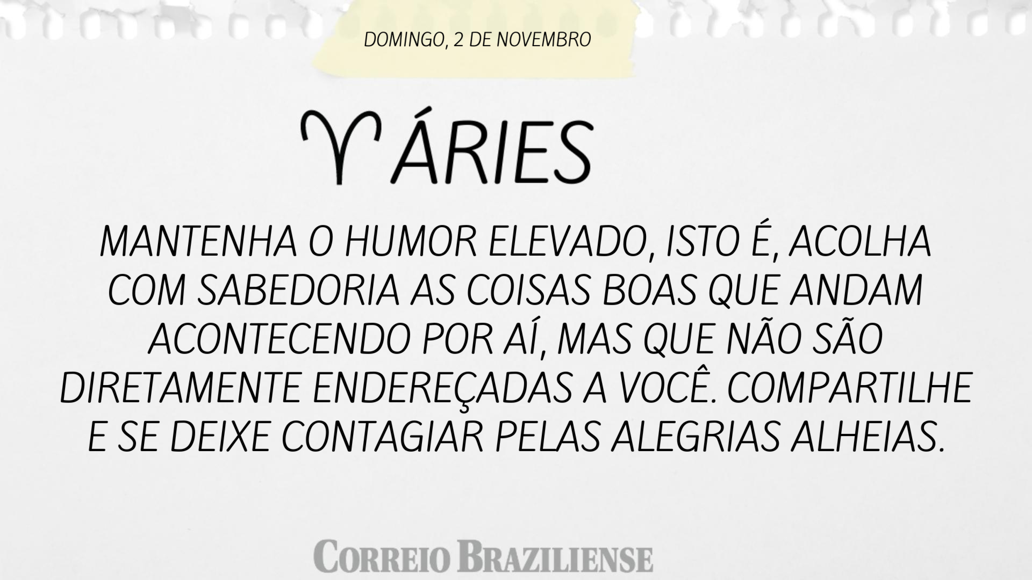 Confira o horóscopo deste domingo