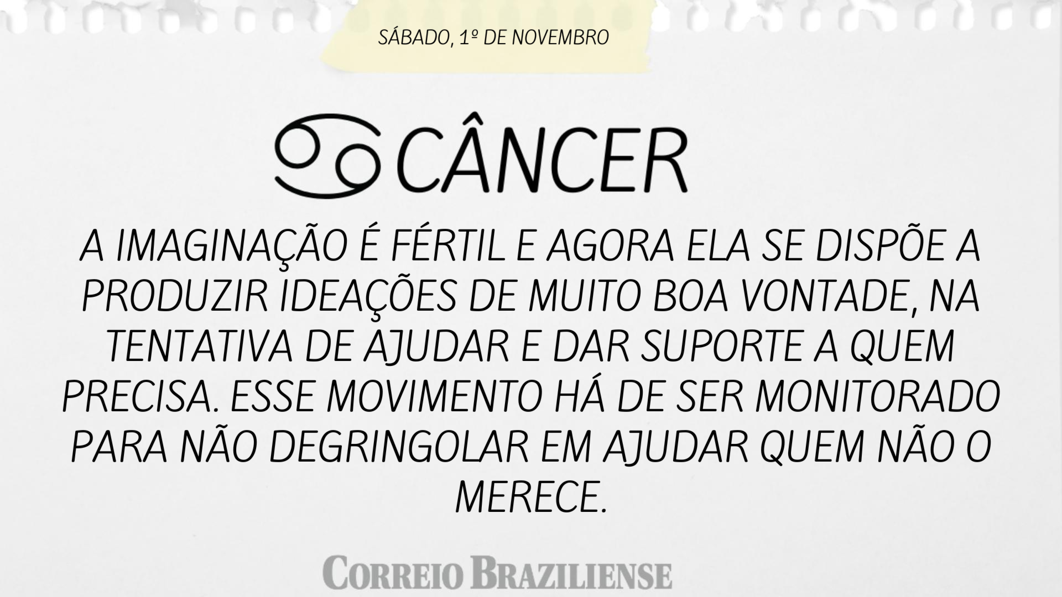 Confira o horóscopo deste sábado