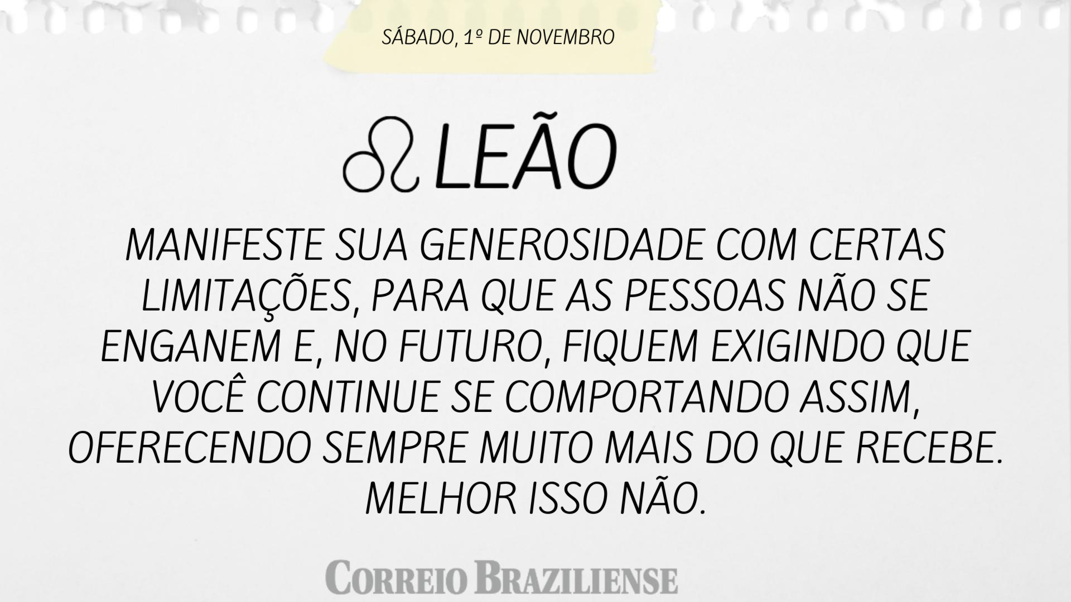 Confira o horÃ³scopo deste sÃ¡bado