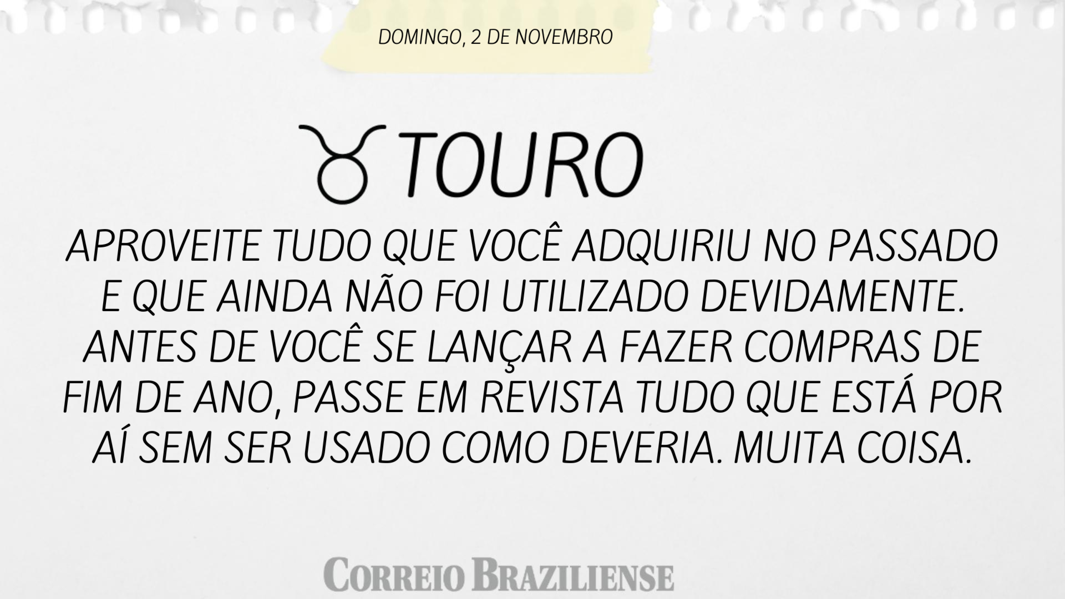 Confira o horóscopo deste domingo