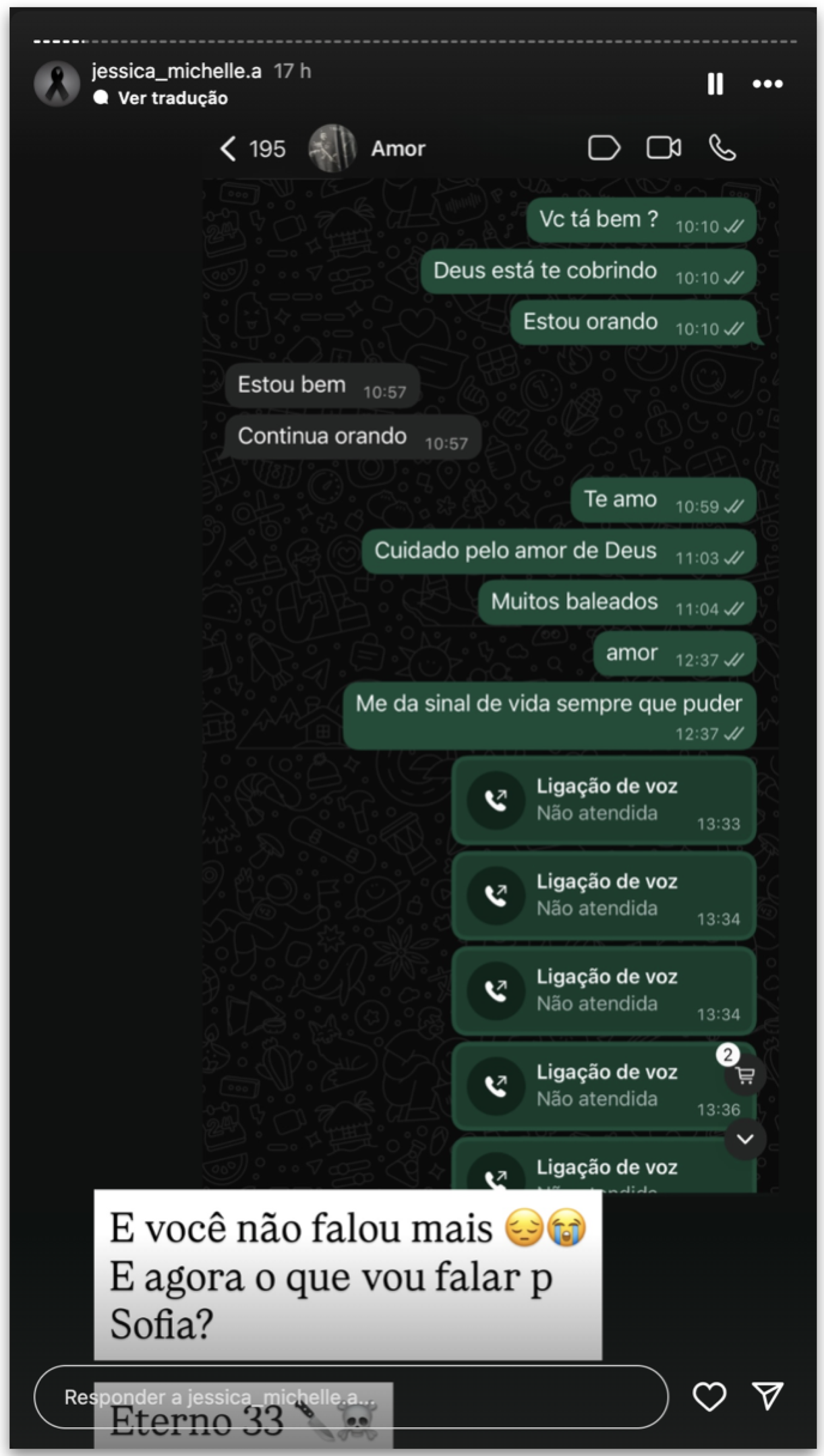 Troca de mensagens entre a esposa e o policial baleado durante a operação