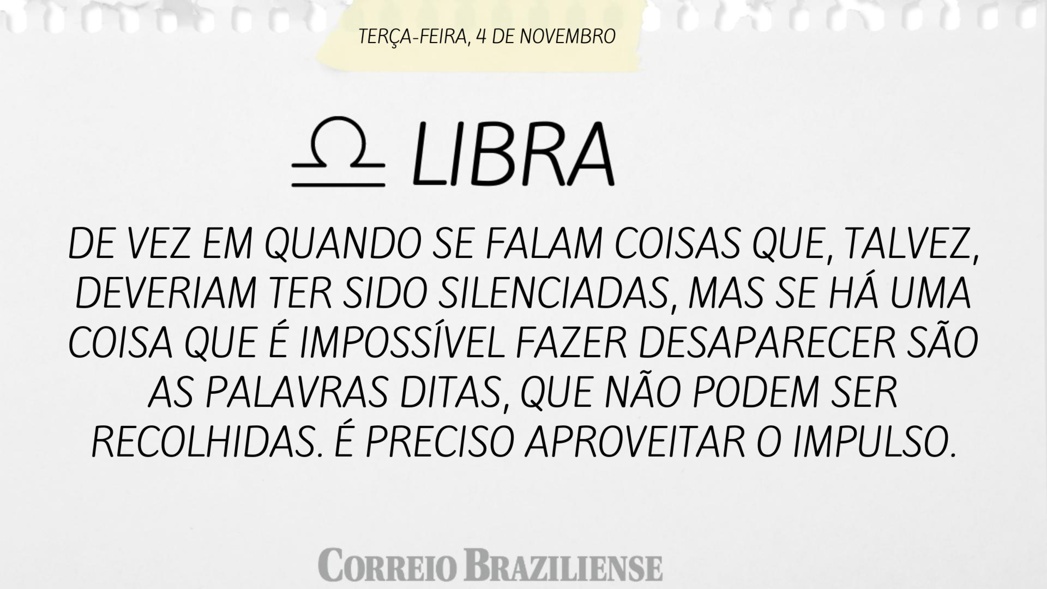 Horóscopo desta quarta