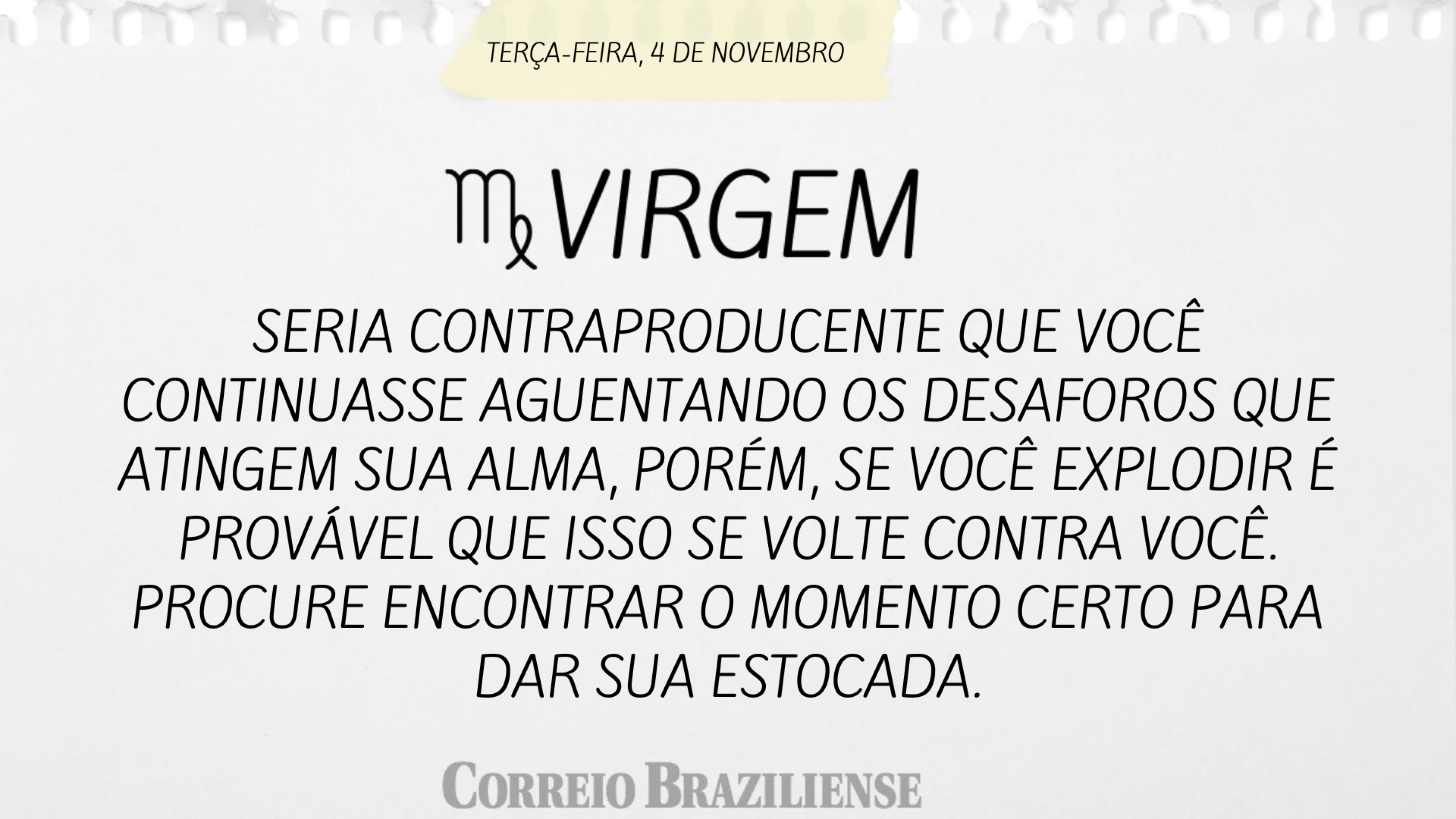 Horóscopo desta quarta