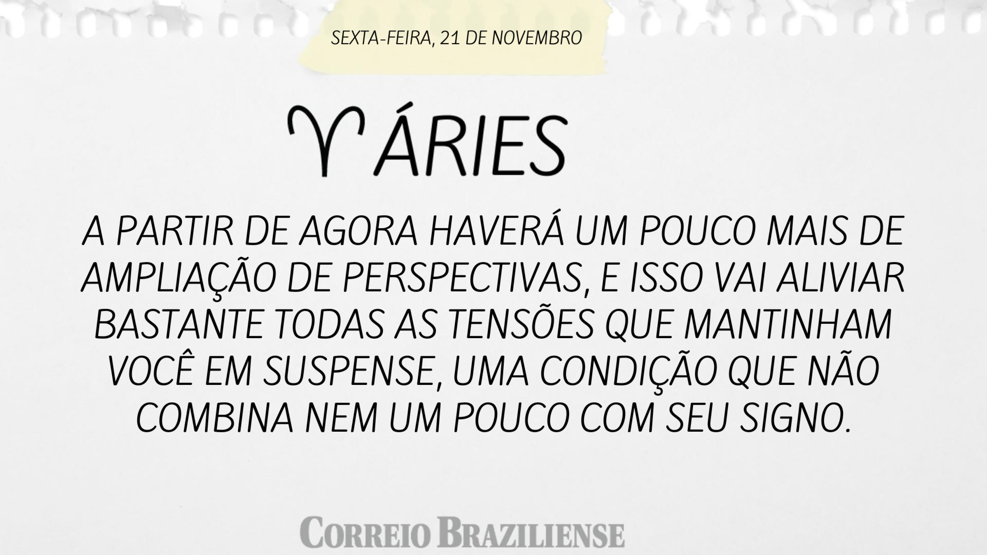 Hor&oacute;scopo | 21 de novembro