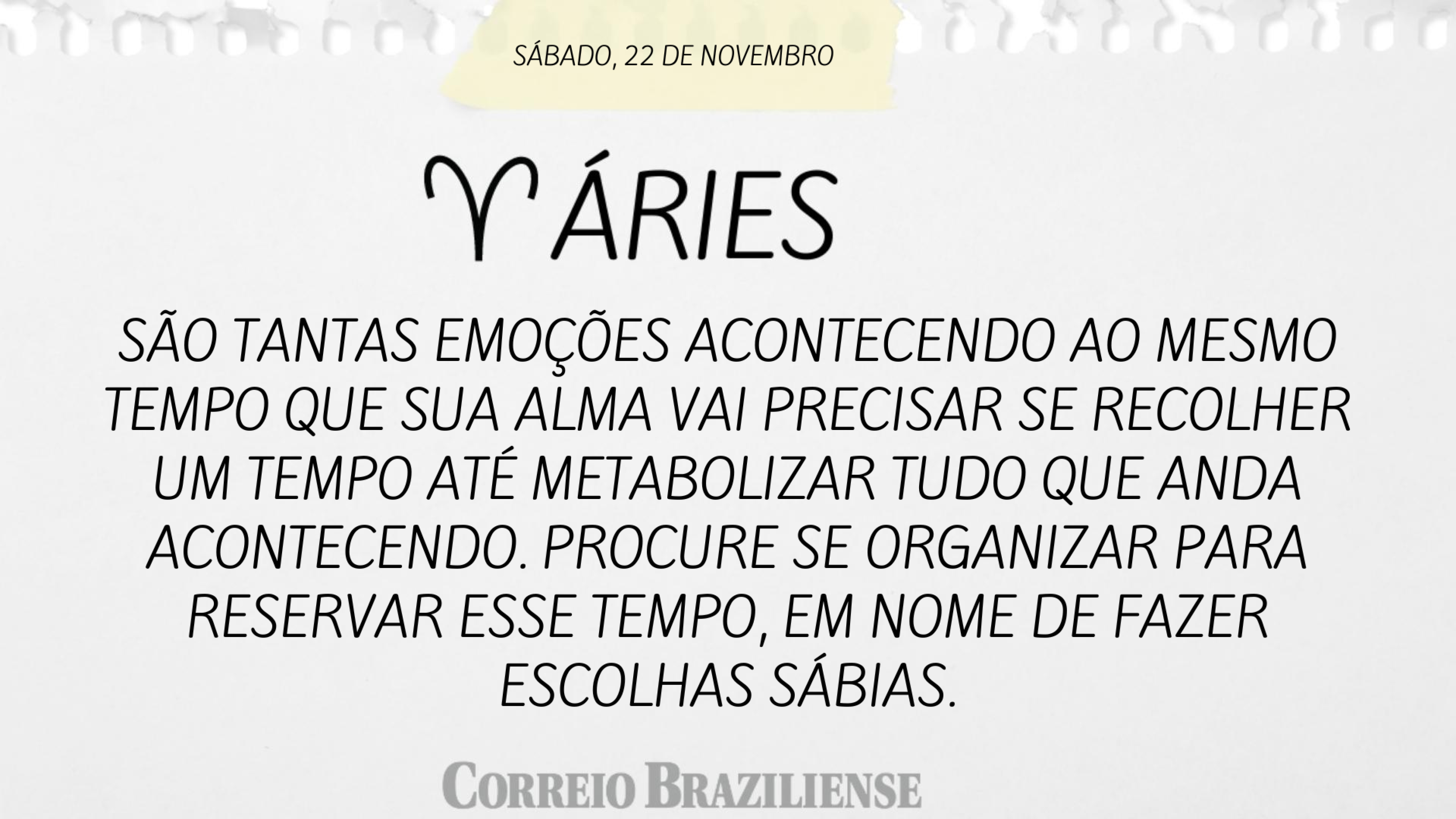 Horóscopo | 22 de novembro