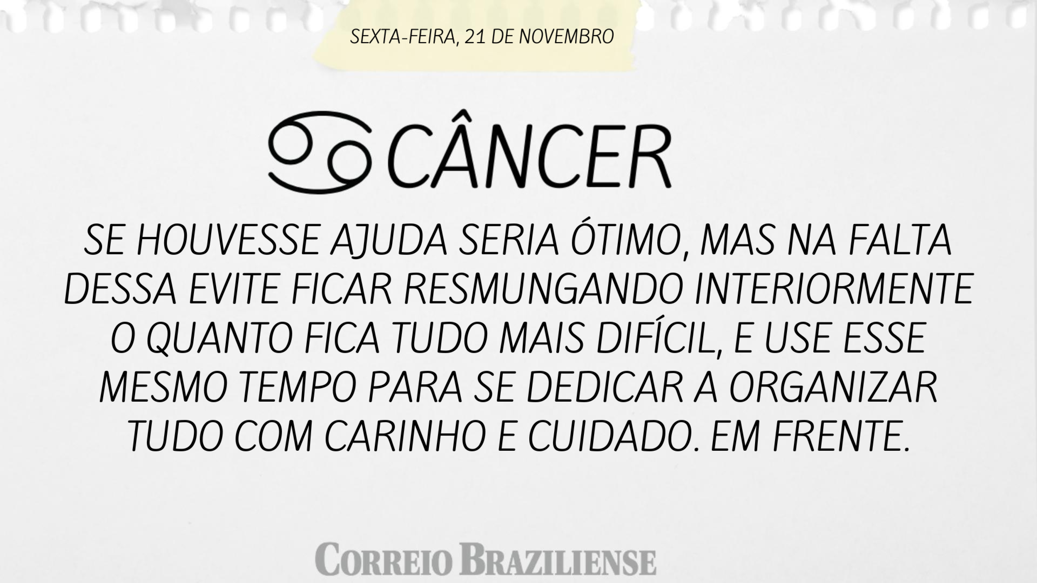 Hor&oacute;scopo | 21 de novembro