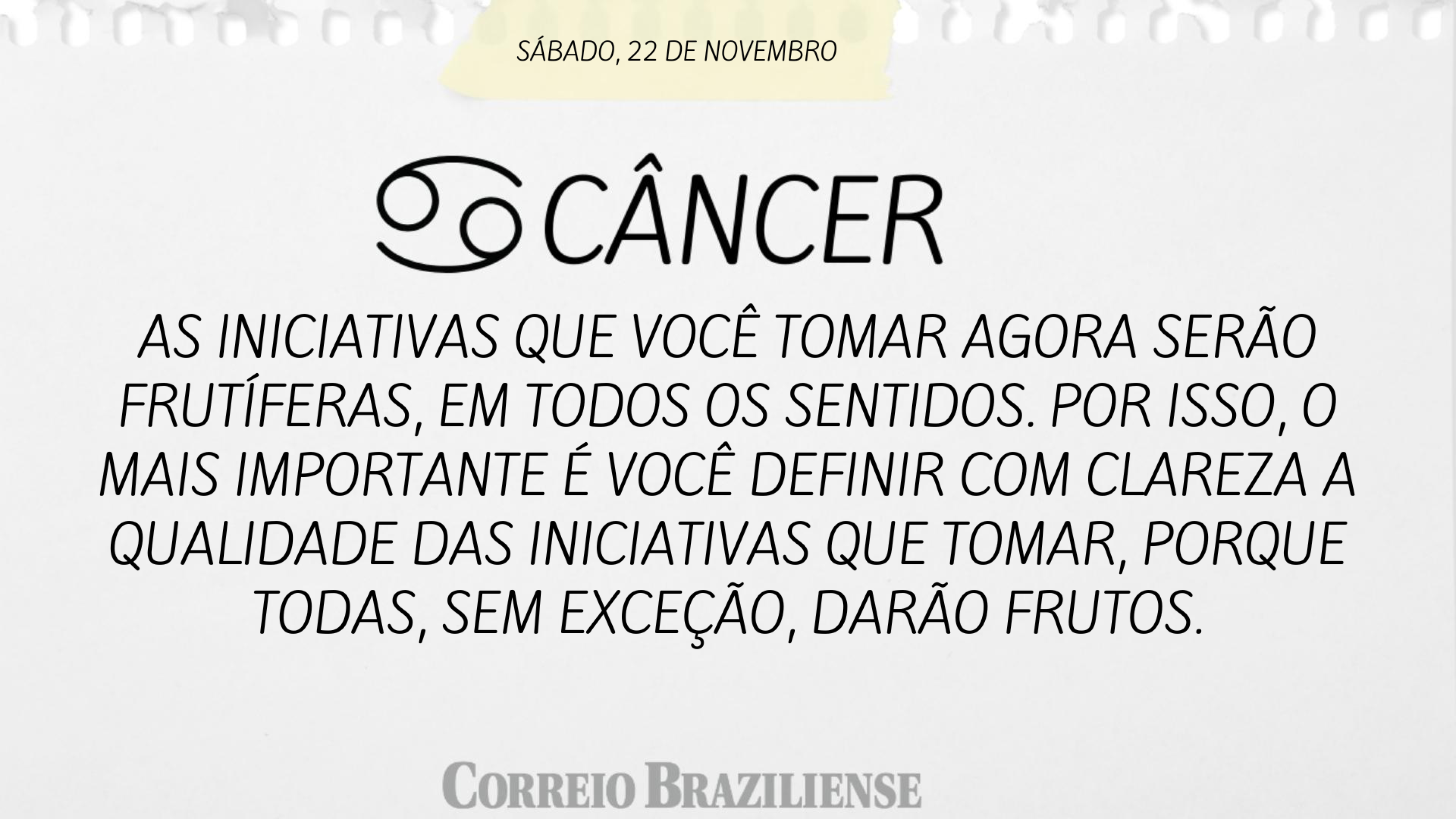 Horóscopo | 22 de novembro