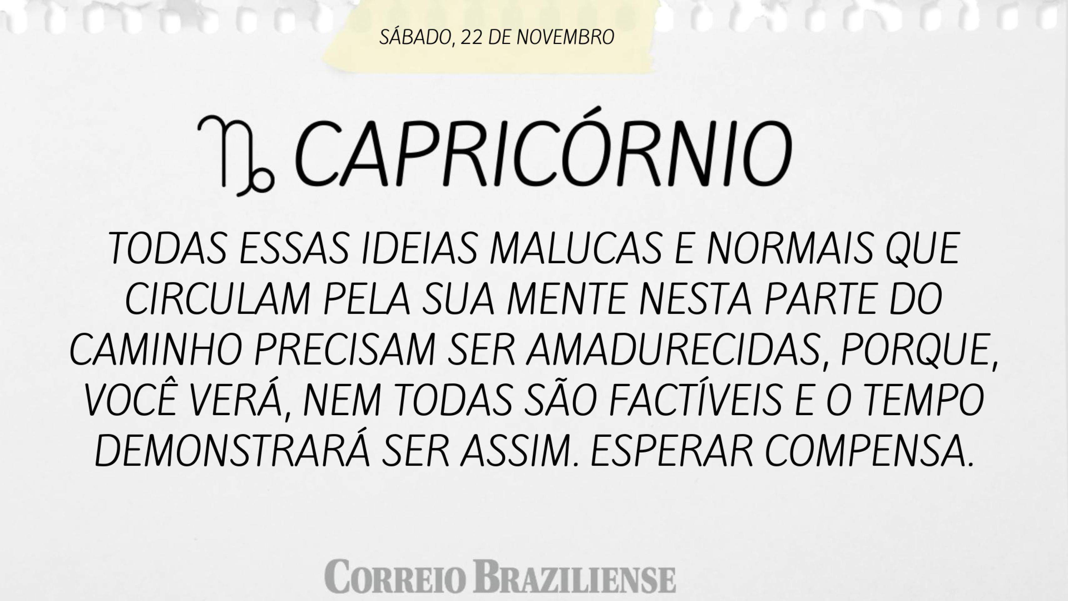 Horóscopo | 22 de novembro