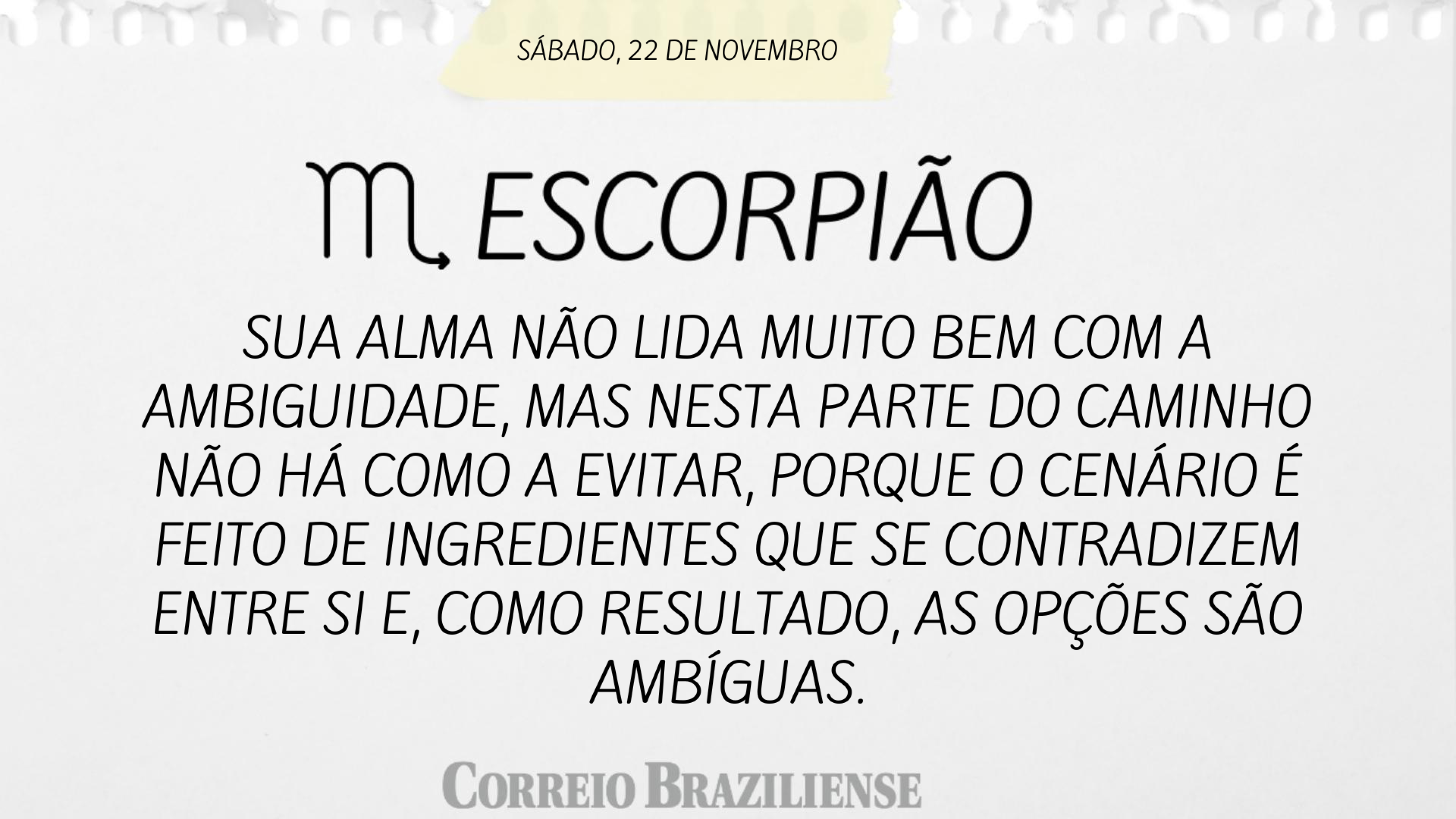 Horóscopo | 22 de novembro