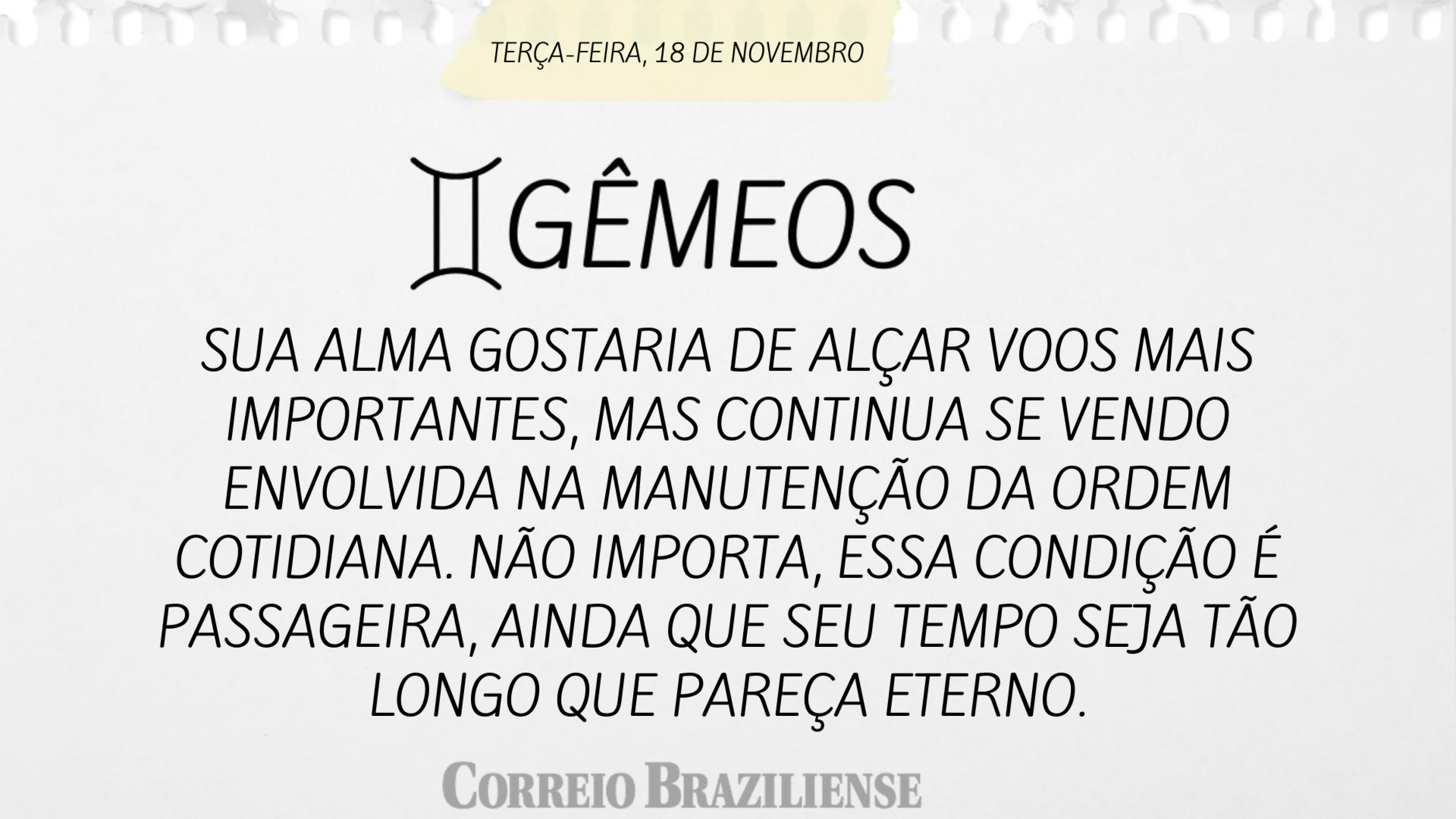 Hor&oacute;scopo | 18 de novembro